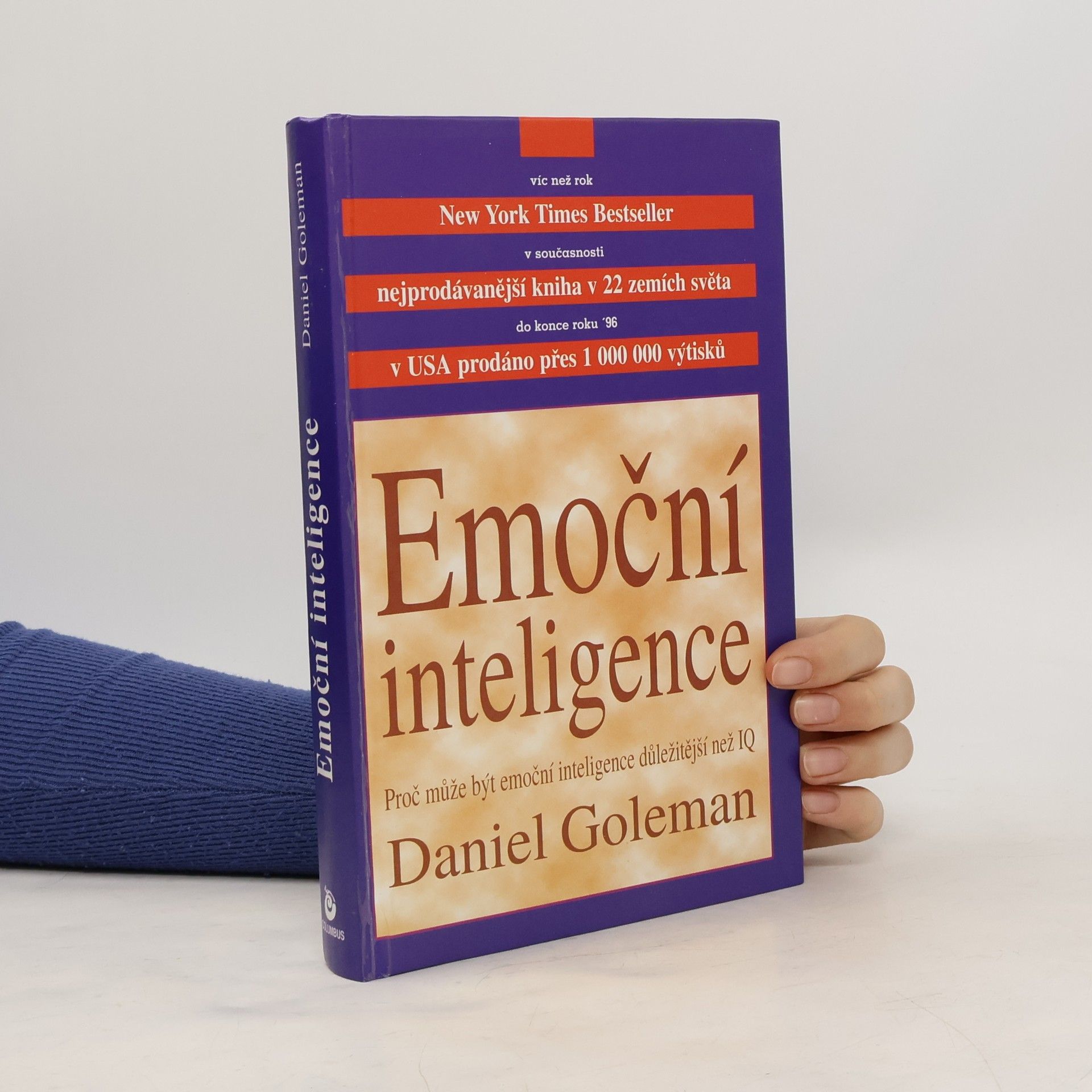 Daniel Goleman Emoční inteligence. Proč může být emoční inteligence důležitější než IQ