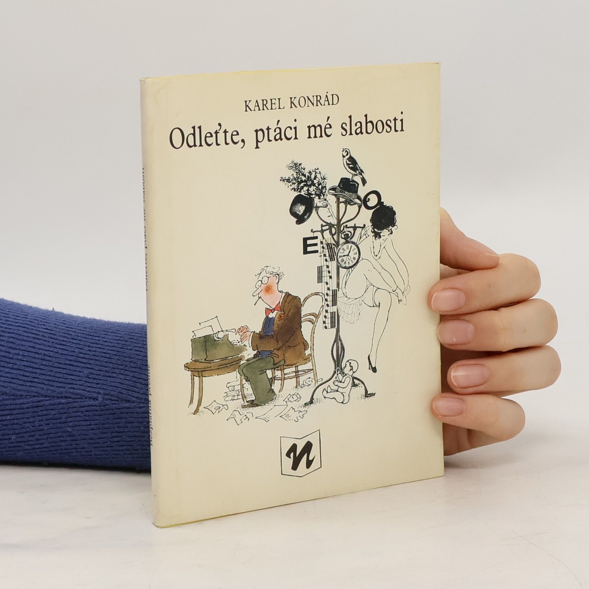 Karel Konrád Odleťte, ptáci mé slabosti