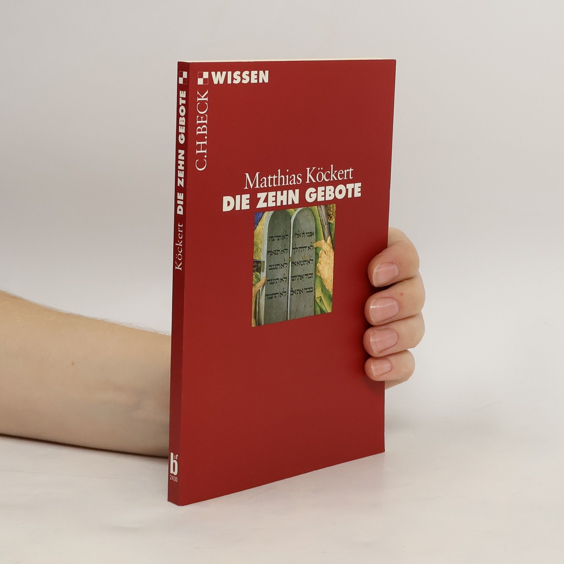 Matthias Köckert Die Zehn Gebote