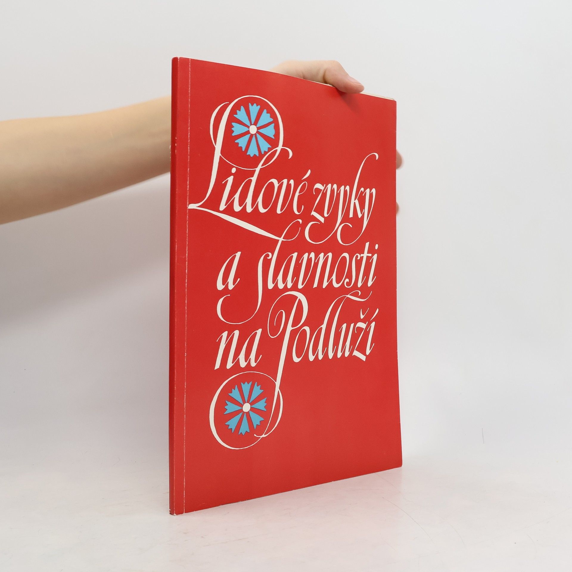 Lidové zvyky a slavnosti na Podluží