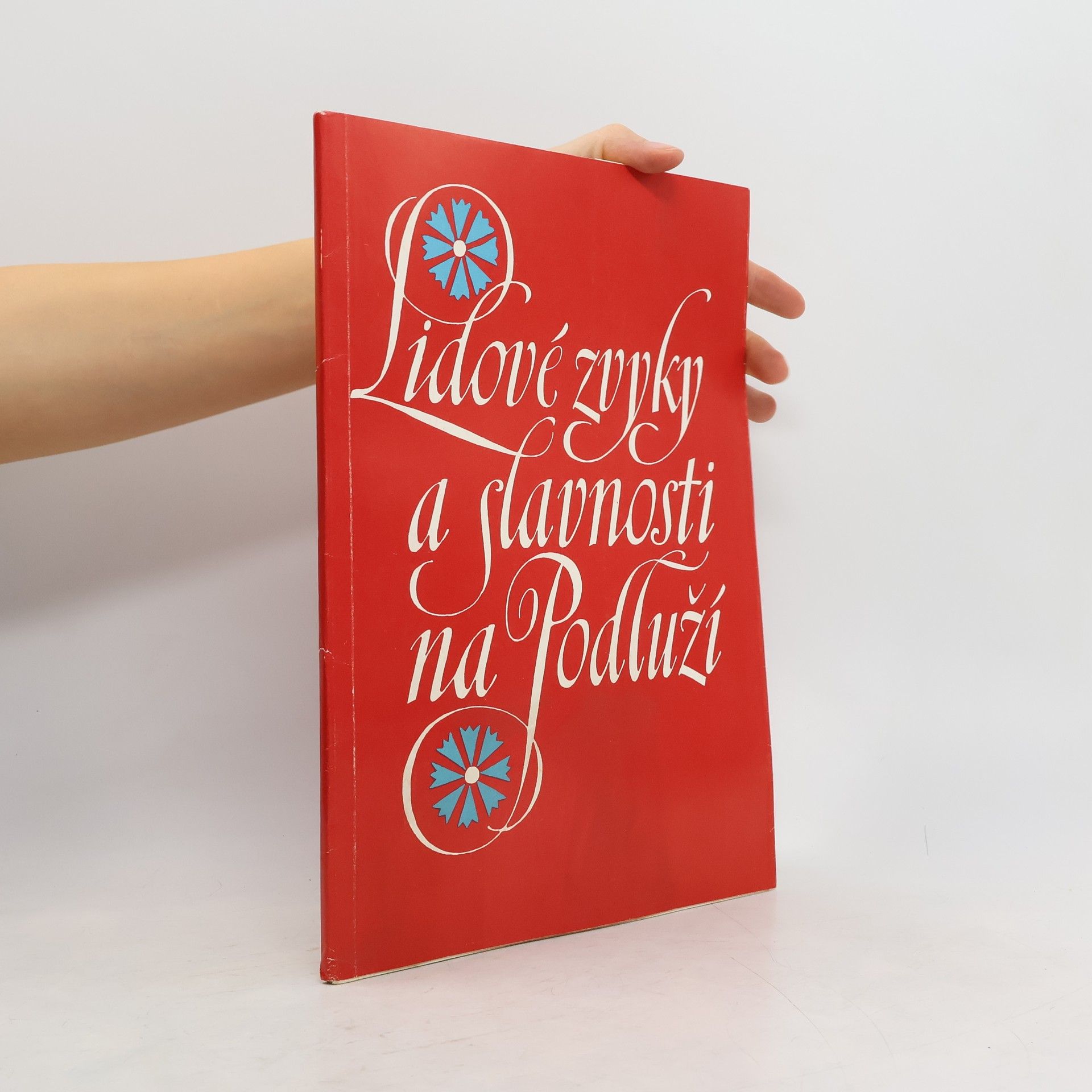 Lidové zvyky a slavnosti na Podluží