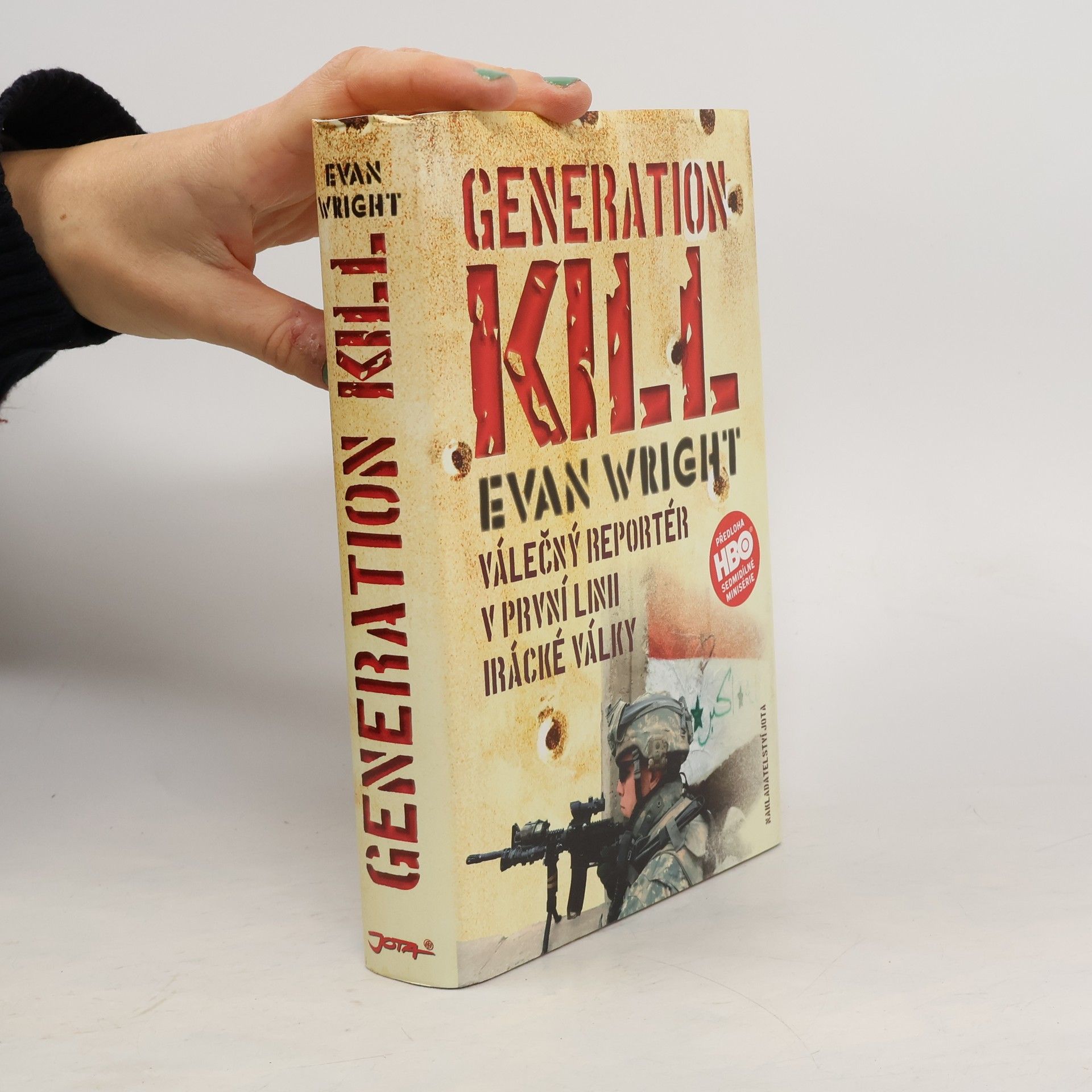 Evan Wright Generation kill: Válečný reportér v první linii irácké války