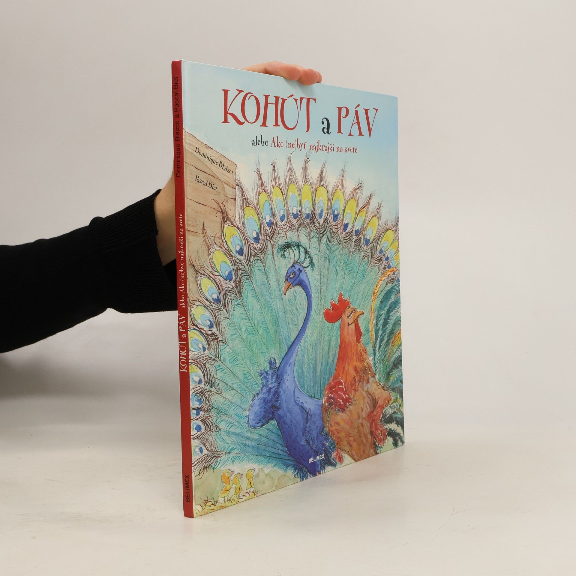 Dominique Blaizot Kohút a páv