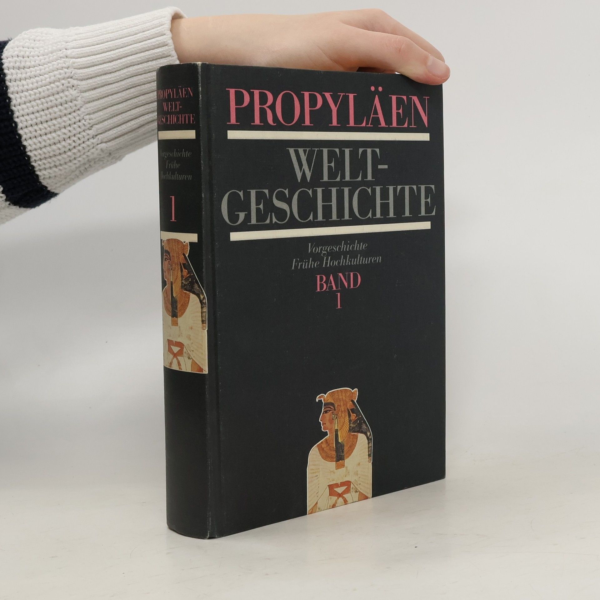 Fritz Schacherneyer Propyläen-Weltgeschichte. Band 1