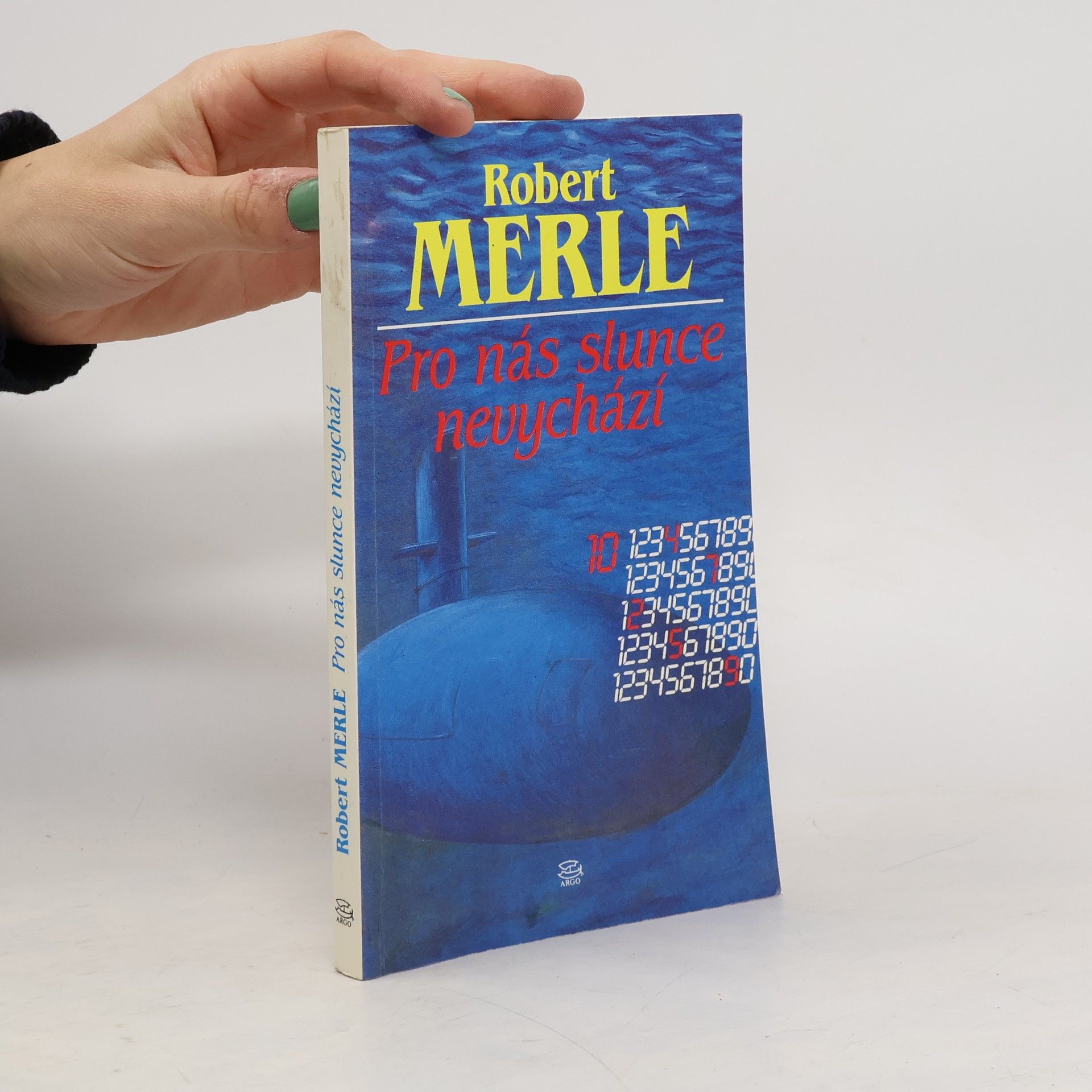 Robert Merle Pro nás slunce nevychází