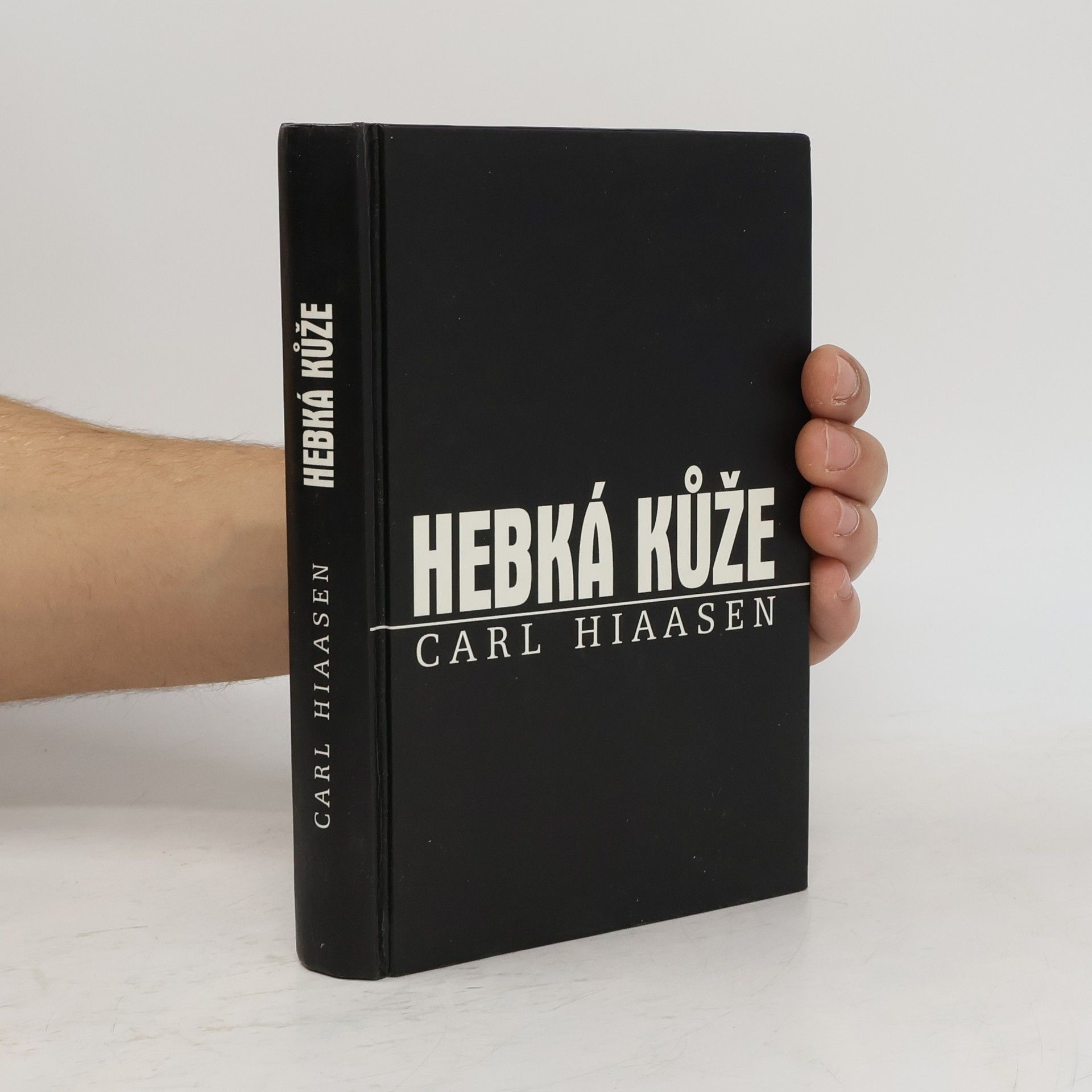 Carl Hiaasen Hebká kůže