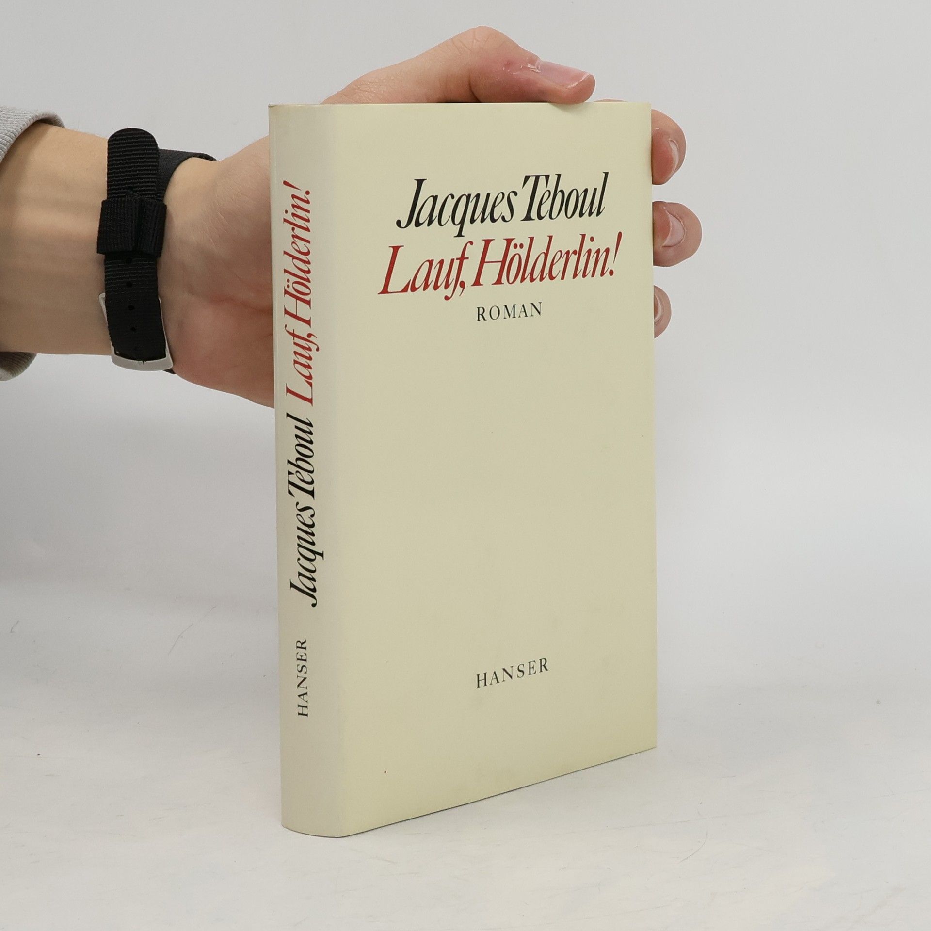 Jacques Teboul Lauf, Hölderlin!