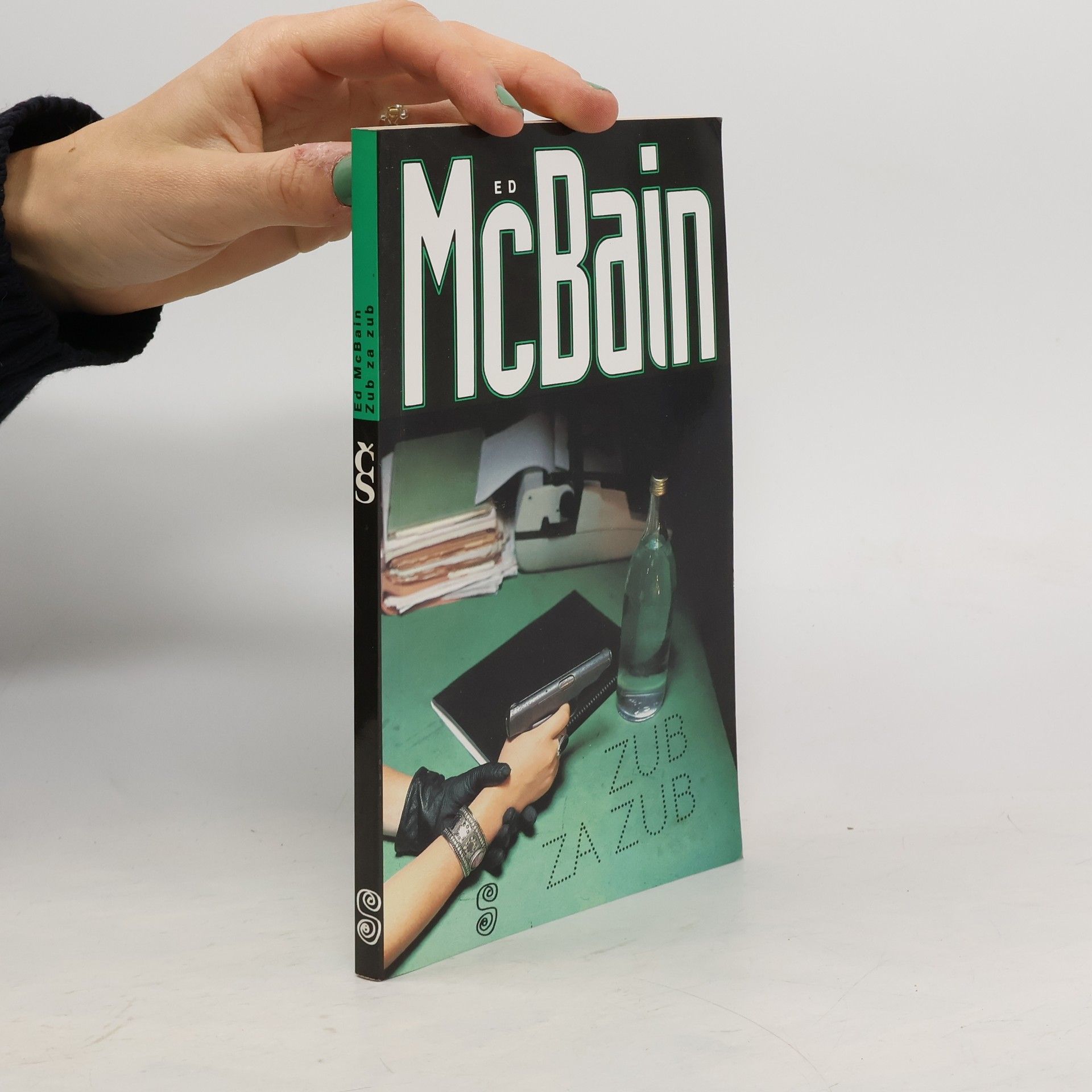 Ed McBain Zub za zub: Příběh z 87. policejního revíru