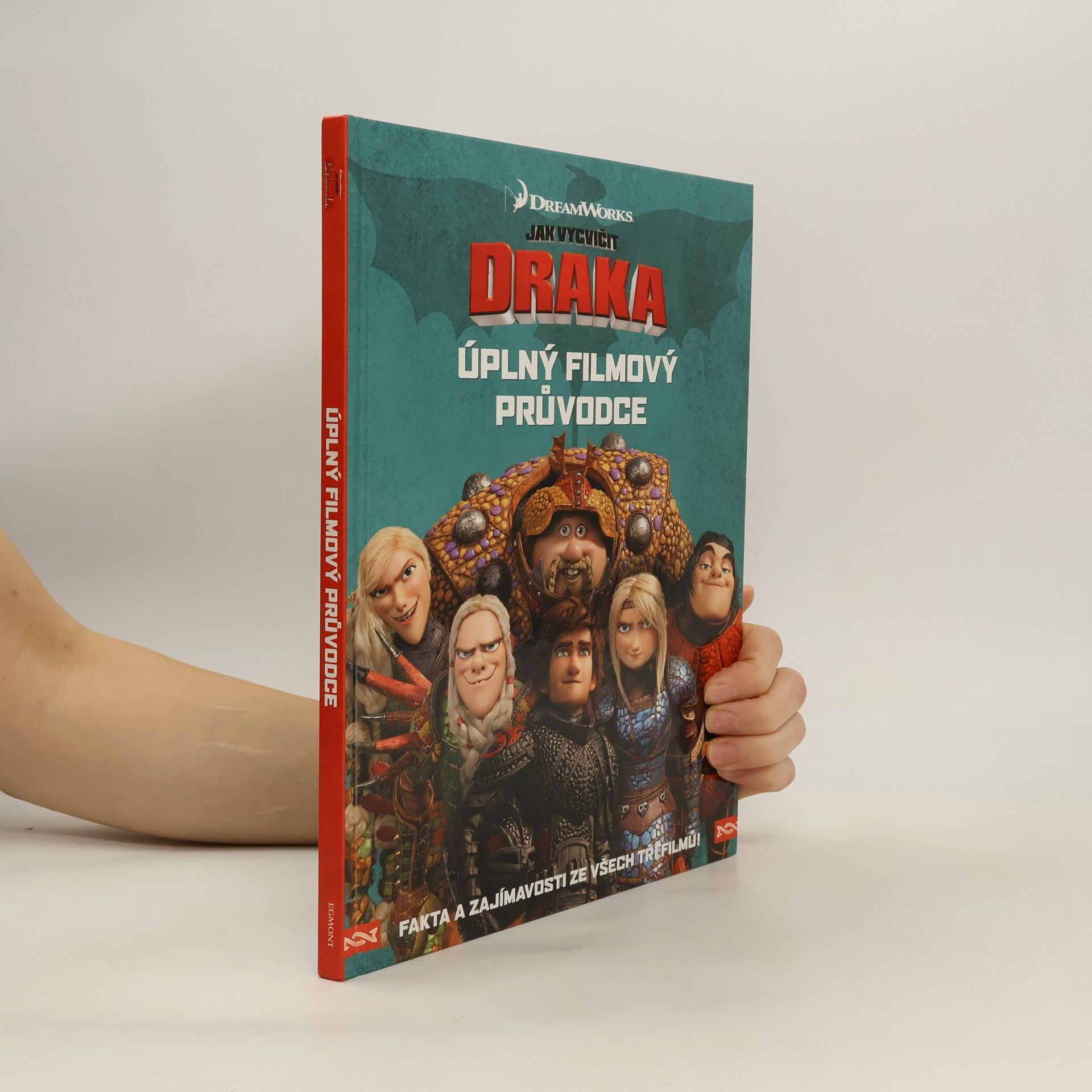 Collectif d'auteurs Jak vycvičit draka: úplný filmový průvodce