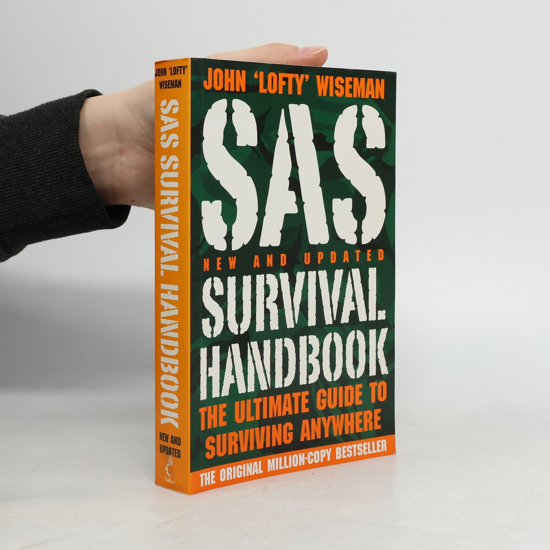 John Wiseman SAS survival handbook : the ultimate guide to surviving anywhere
