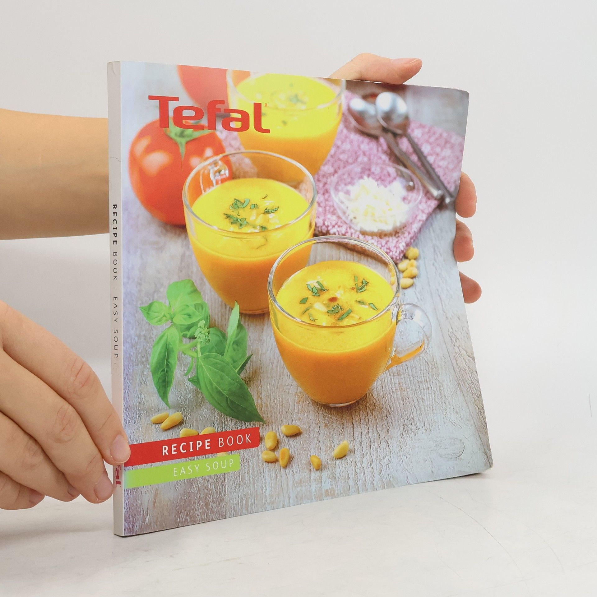 Kolektiv autorů Tefal. Recipe Book. Easy Soup