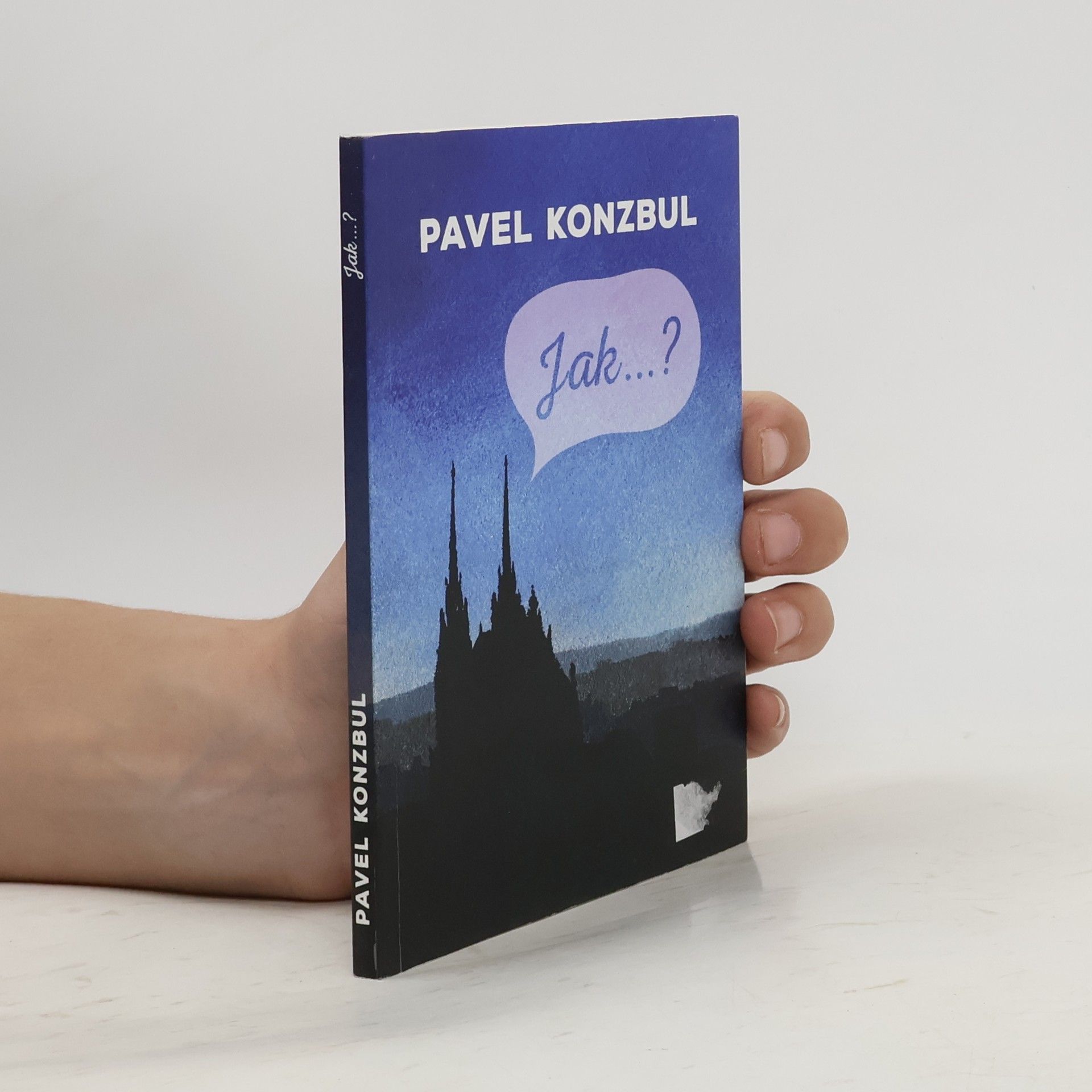 Pavel Konzbul Jak...?