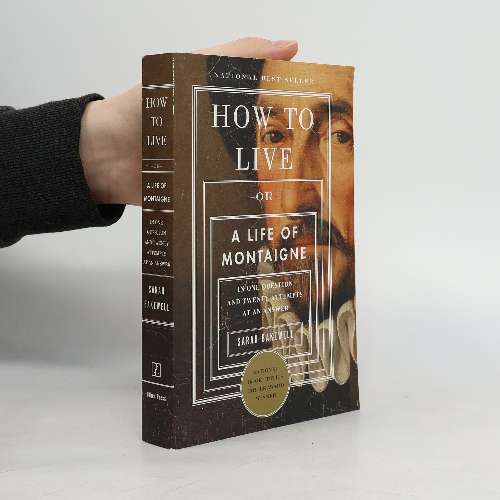 Sarah Bakewell How to Live