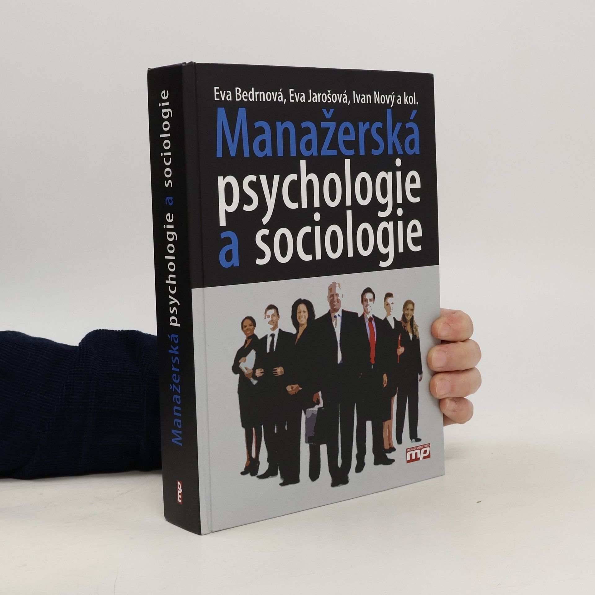 Eva Bedrnová Manažerská psychologie a sociologie