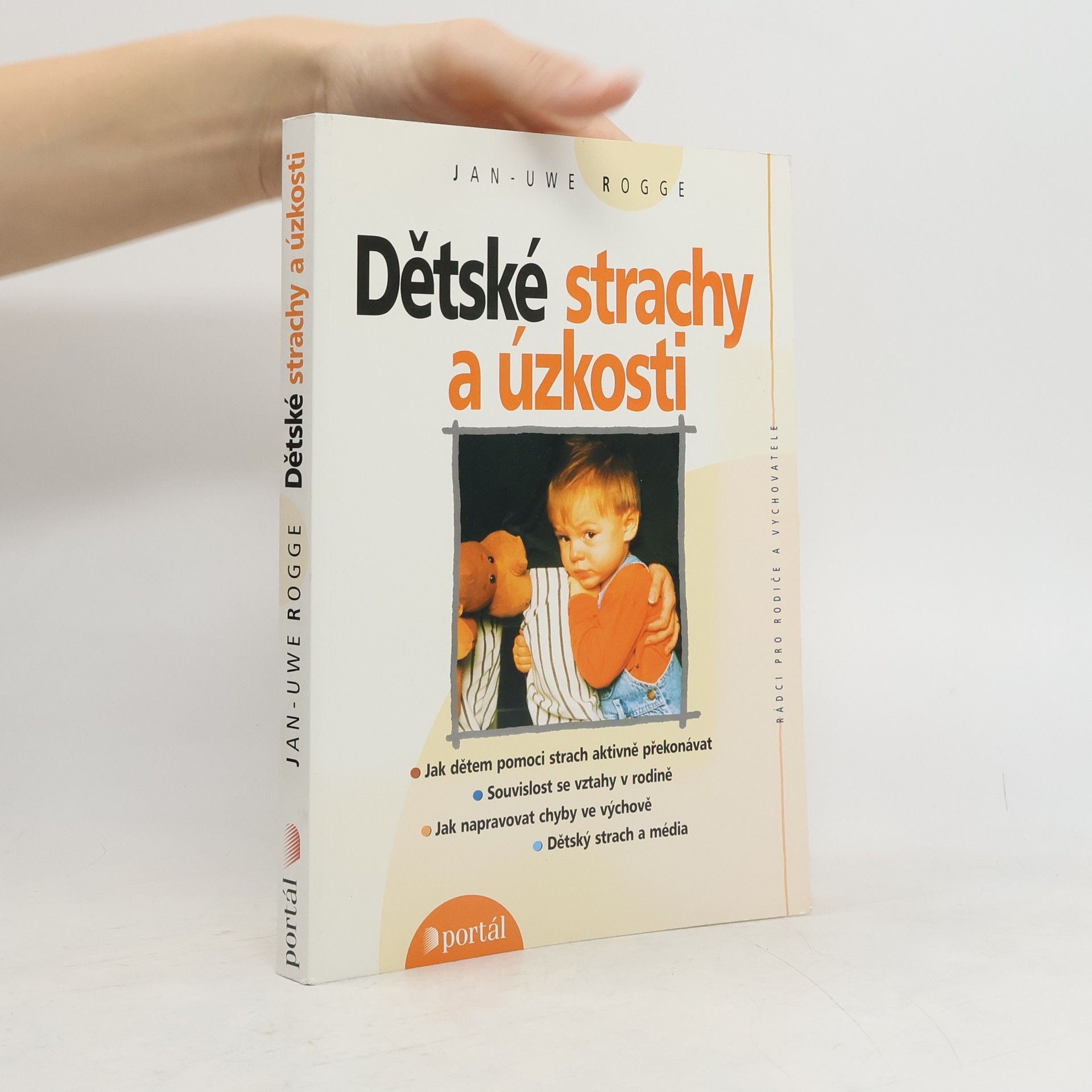 Jan Uwe Rogge Dětské strachy a úzkosti