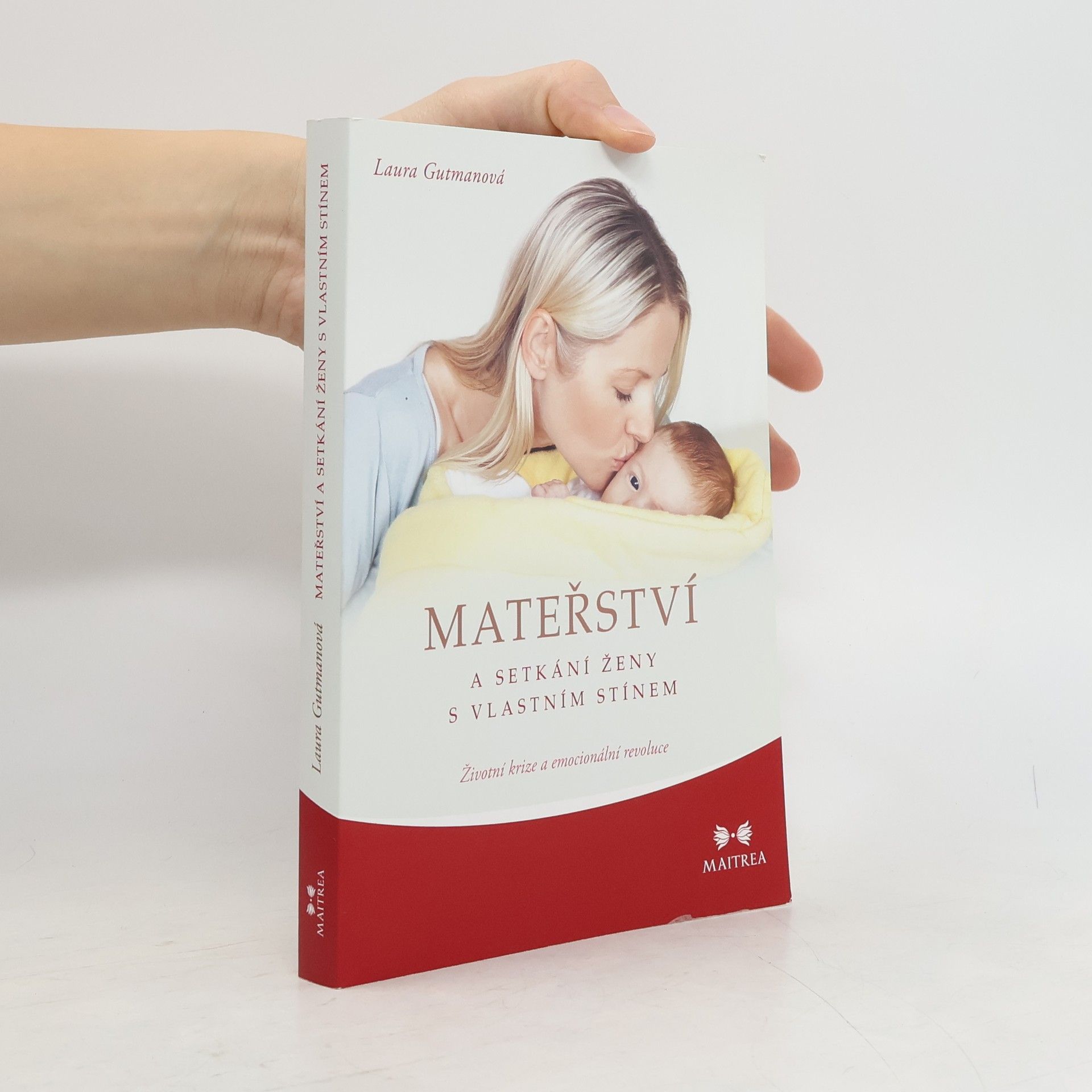 Laura Gutman Mateřství a setkání ženy s vlastním stínem