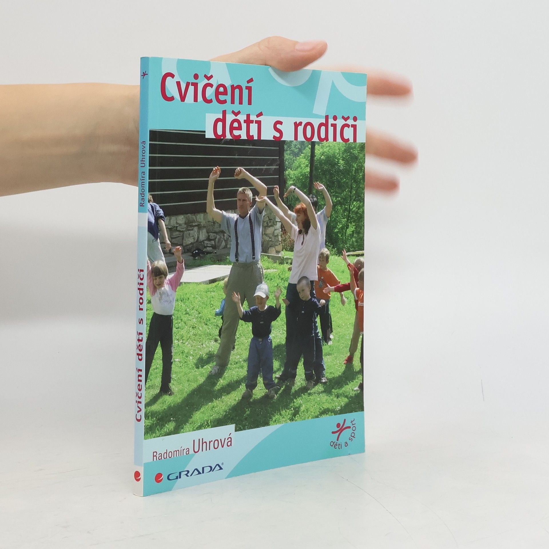 Radomíra Uhrová Cvičení dětí s rodiči