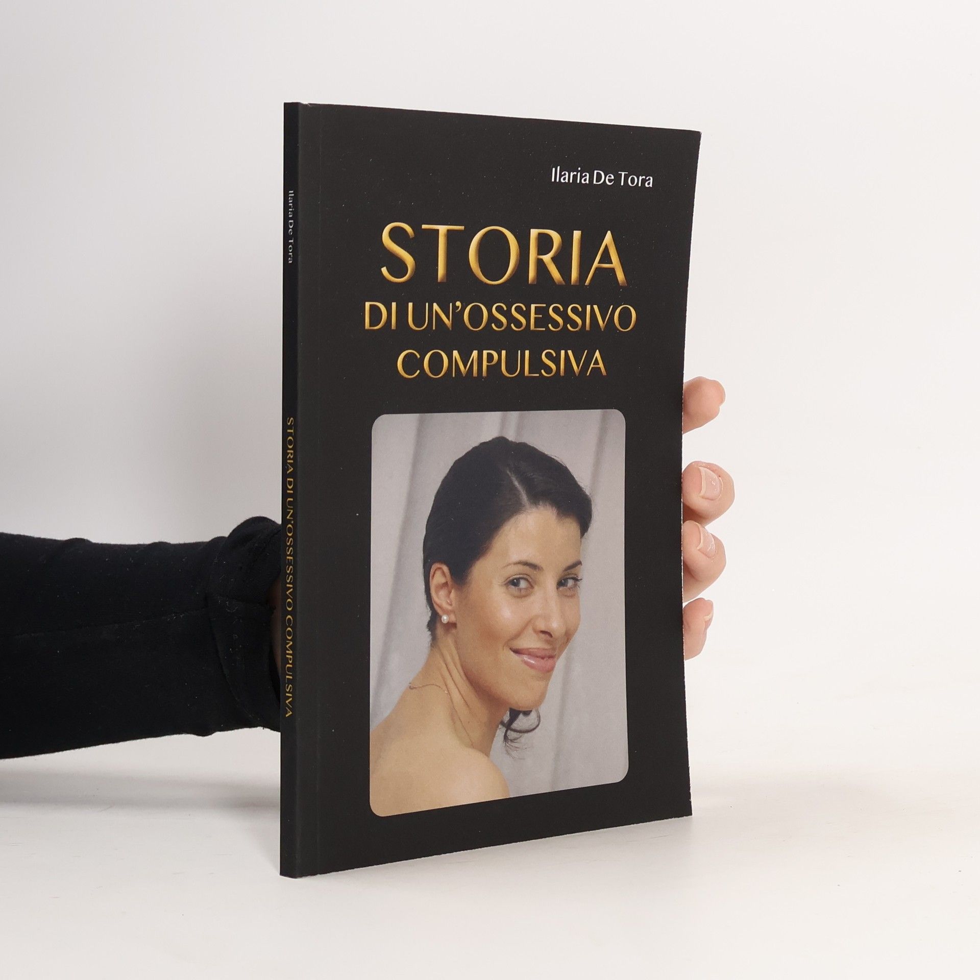 Ilaria De Tora Storia di un'ossessivo compulsiva