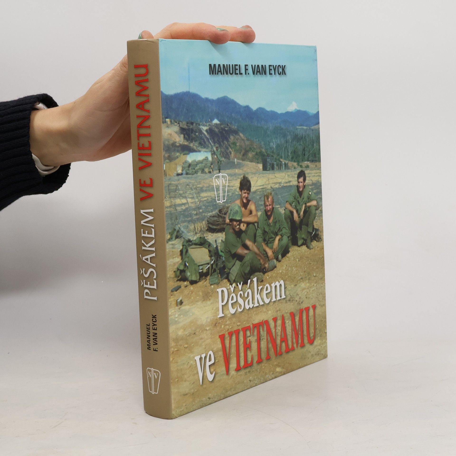 Manuel F. Van Eyck Pěšákem ve Vietnamu