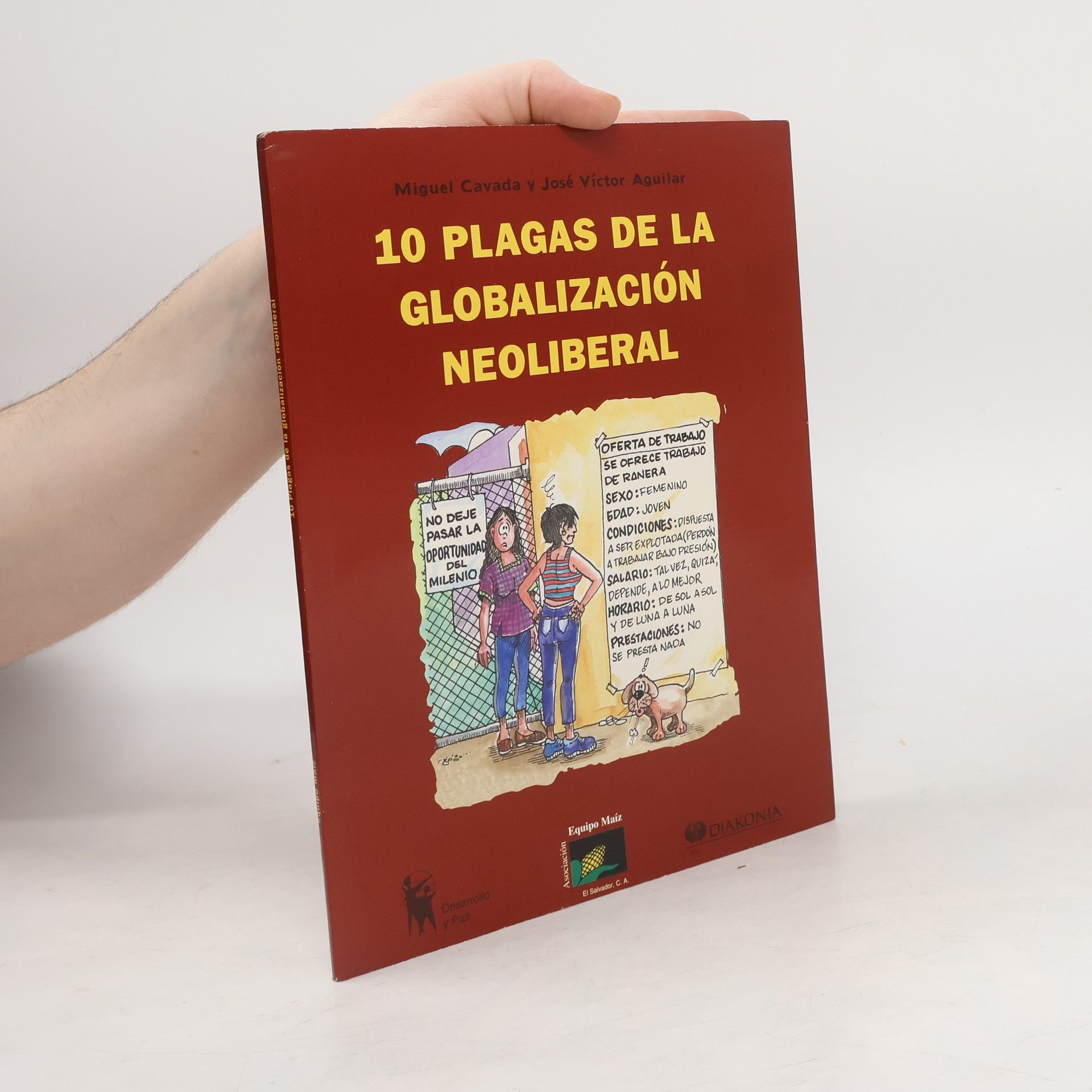 Miguel Cavada 10 plagas de la globalización neoliberal