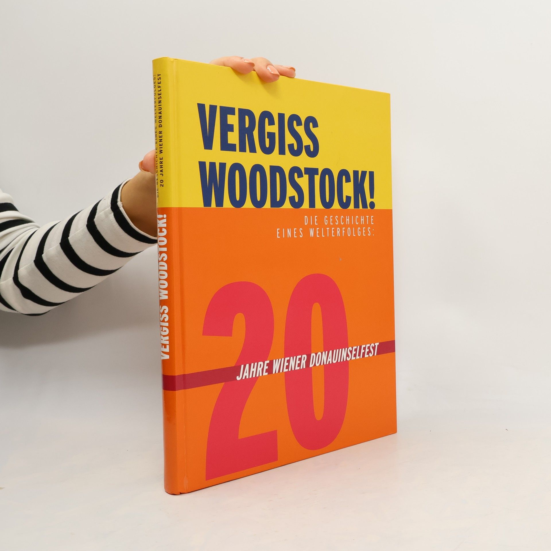 Vergiss Woodstock!