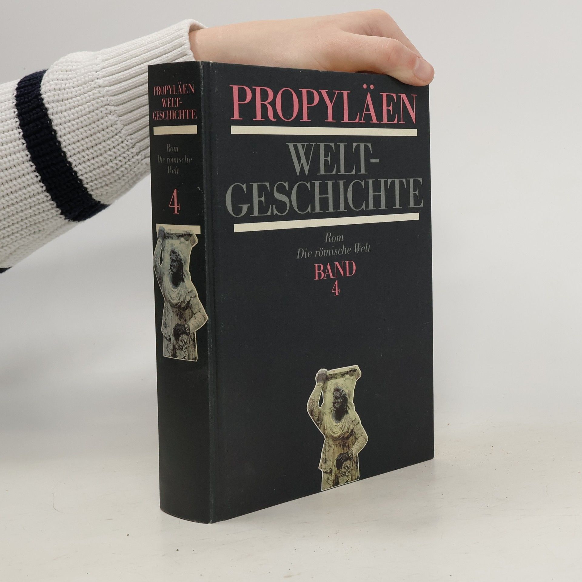 Autorenkollektiv Propyläen Weltgeschichte. Band 4