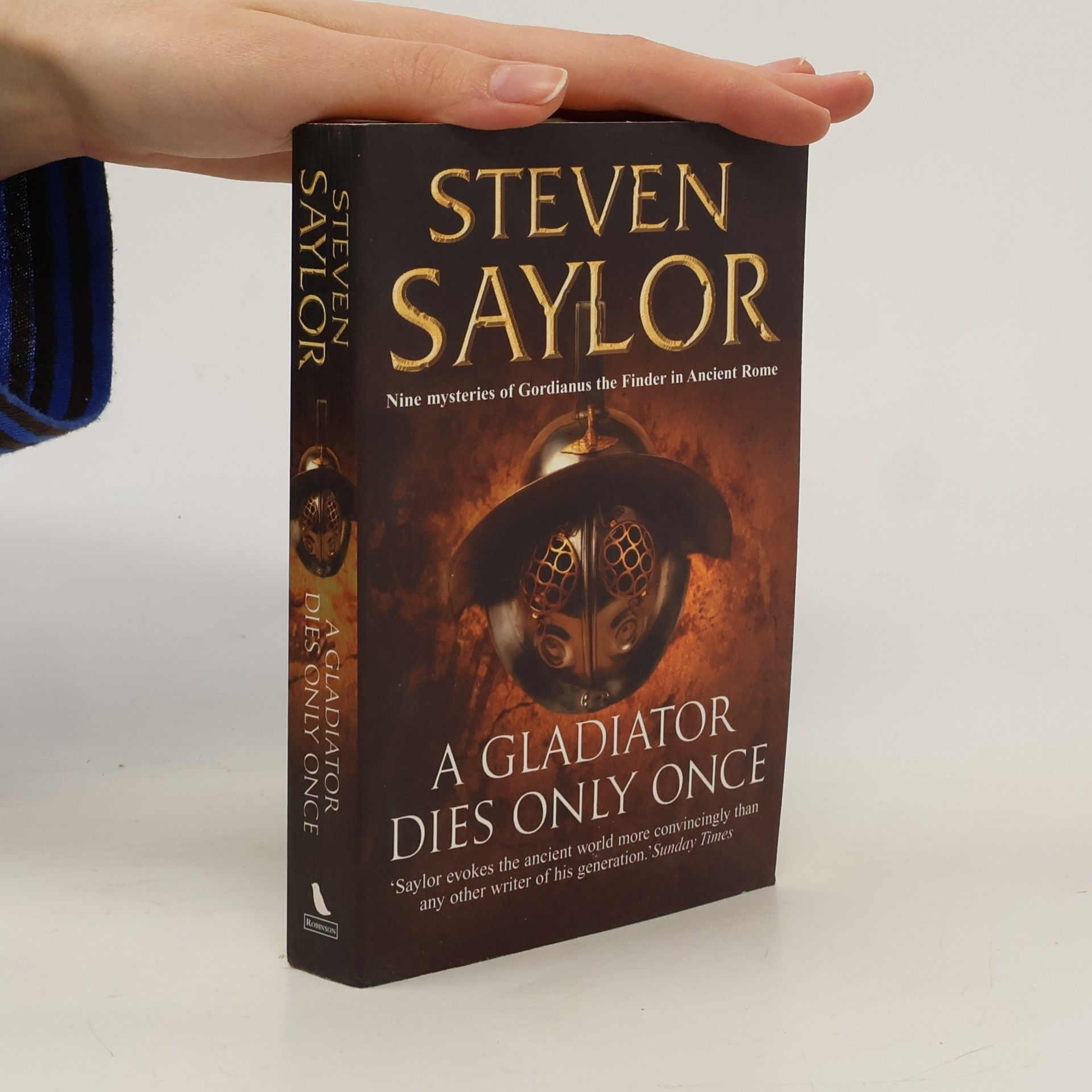 Steven Saylor A Gladiator Dies Only Once