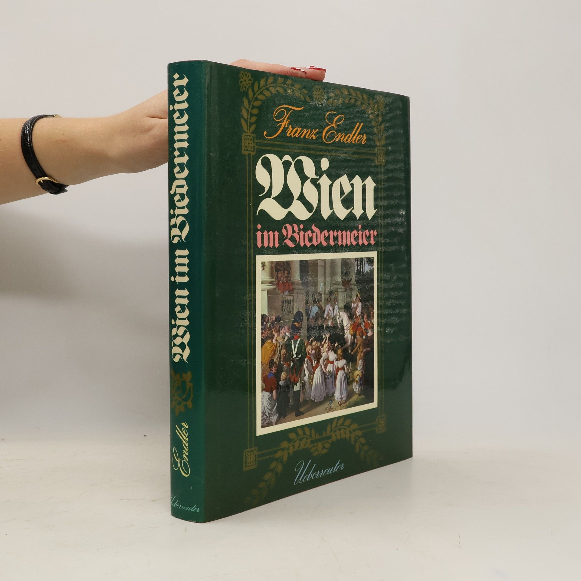 Franz Endler Wien im Biedermeier