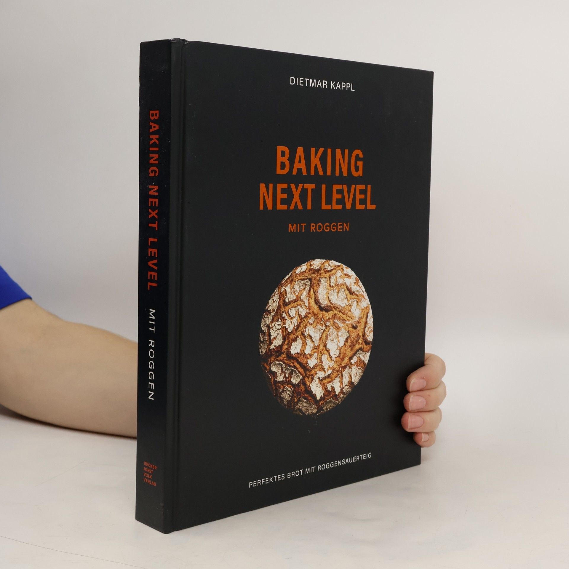 Dietmar Kappl Baking next level mit Roggen