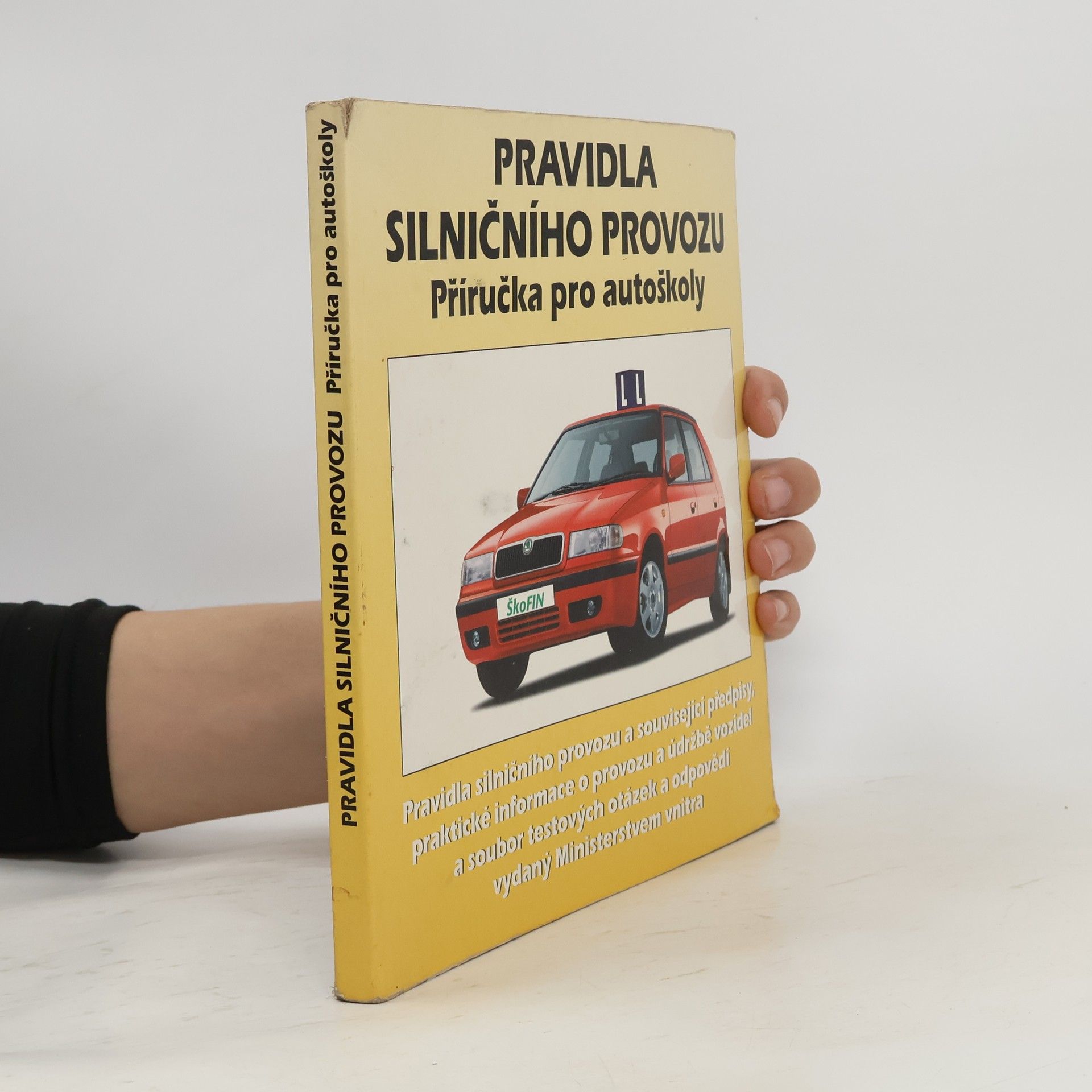 Pavel Prorok Pravidla silničního provozu. Příručka pro autoškoly