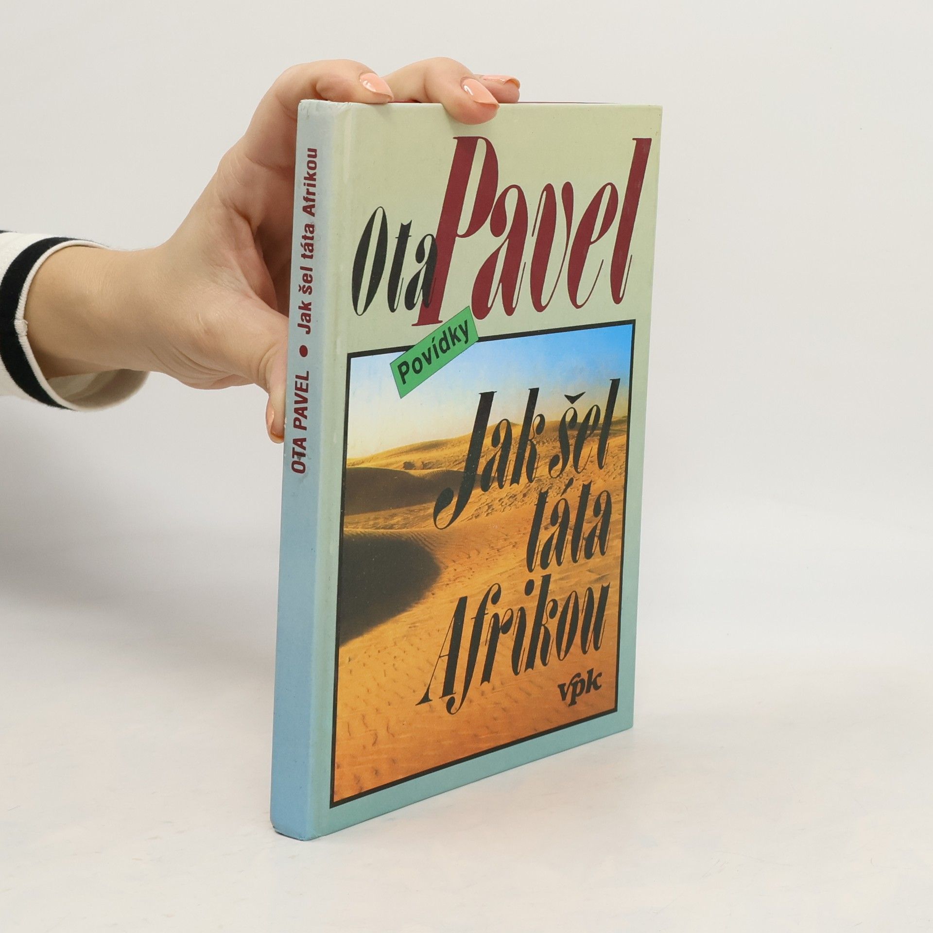 Ota Pavel Jak šel táta Afrikou