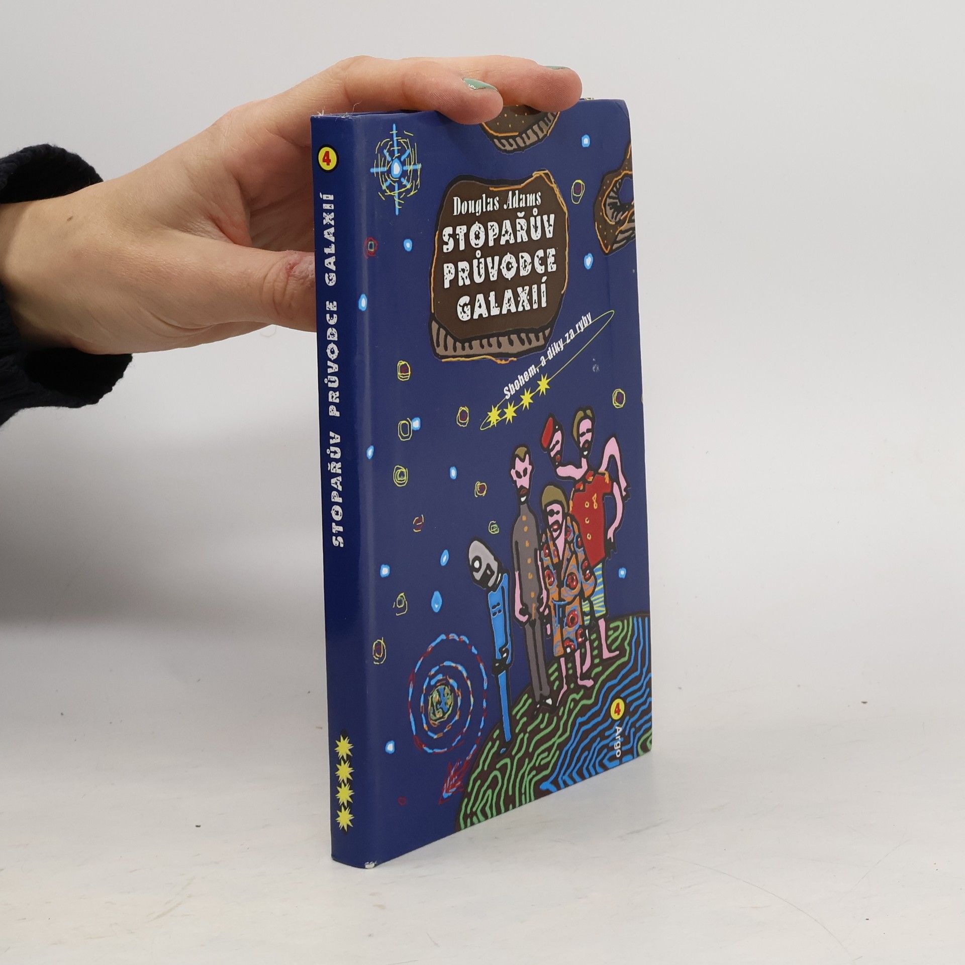 Douglas Adams Sbohem, a díky za ryby. Stopařův průvodce Galaxií. 4. díl