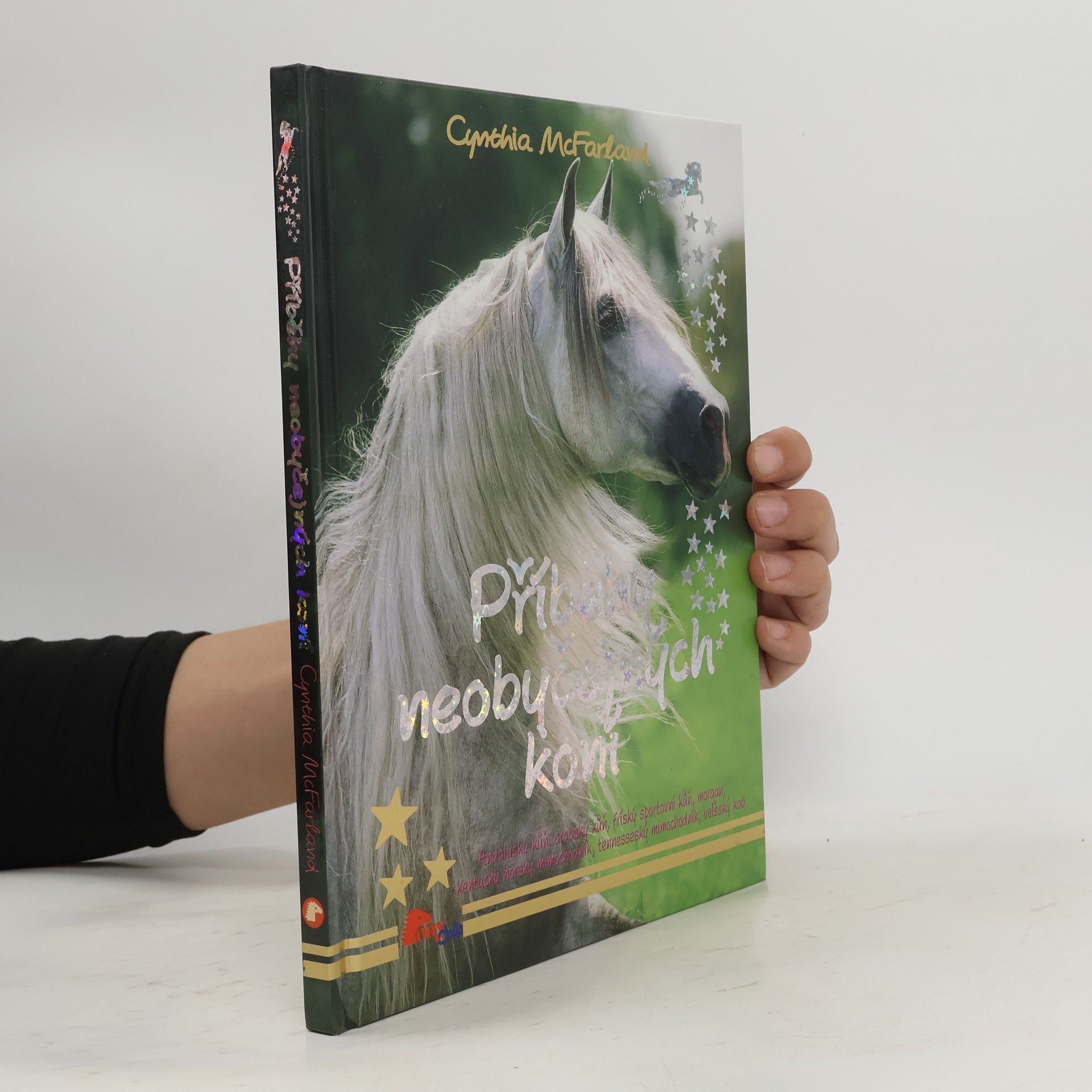 Cynthia McFarland Příběhy neobyčejných koní