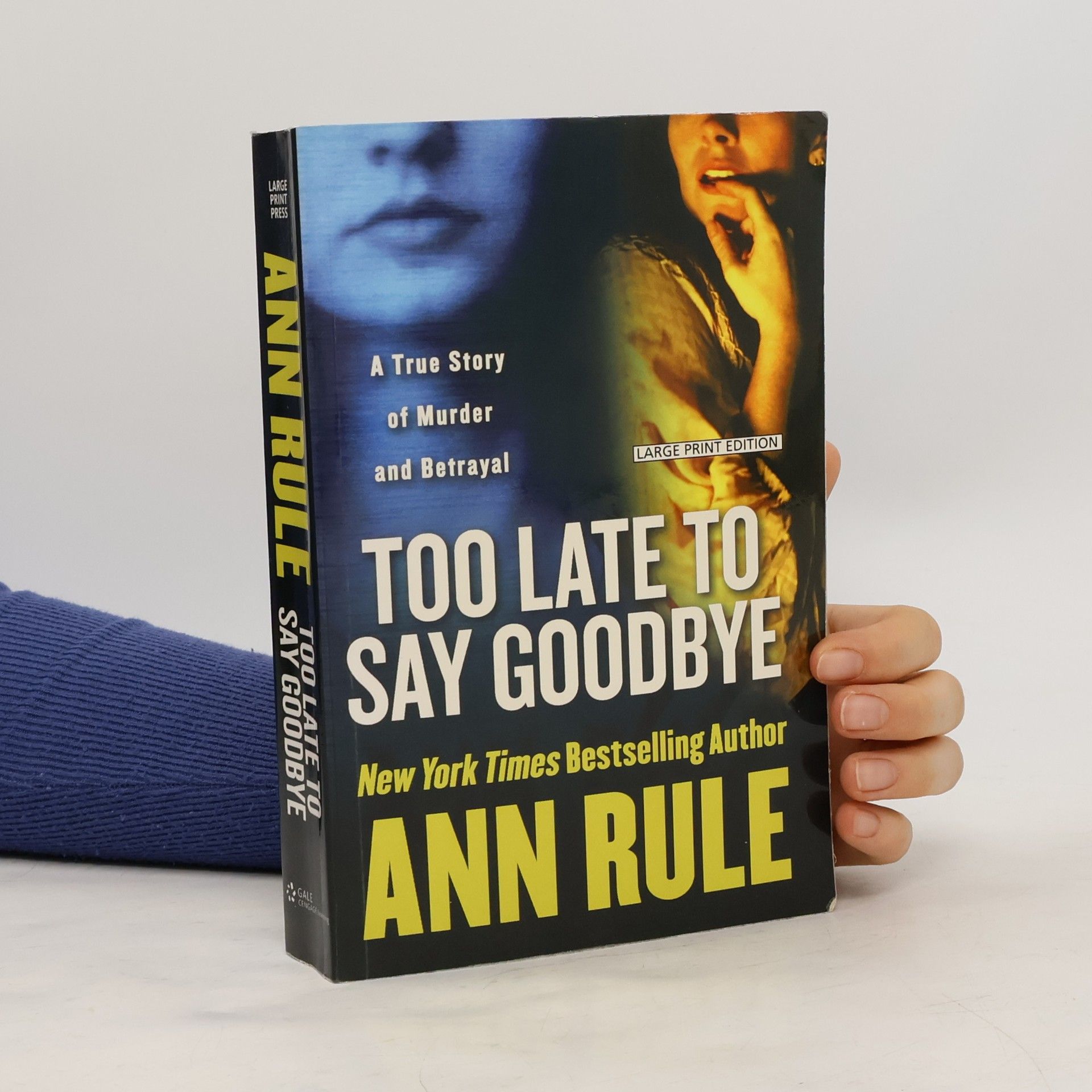 Ann Rule Too Late to Say Goodbye
