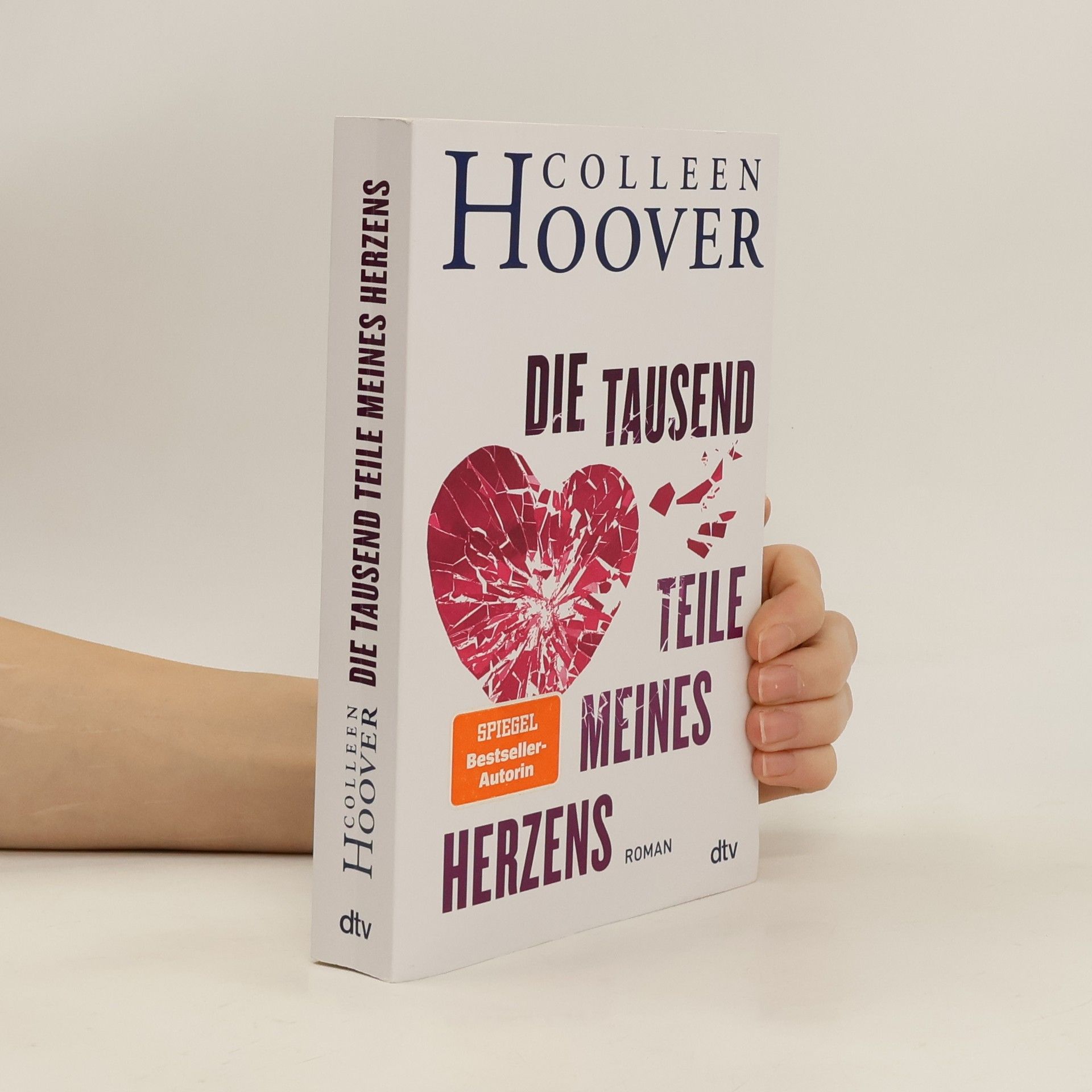 Colleen Hoover Die tausend Teile meines Herzens