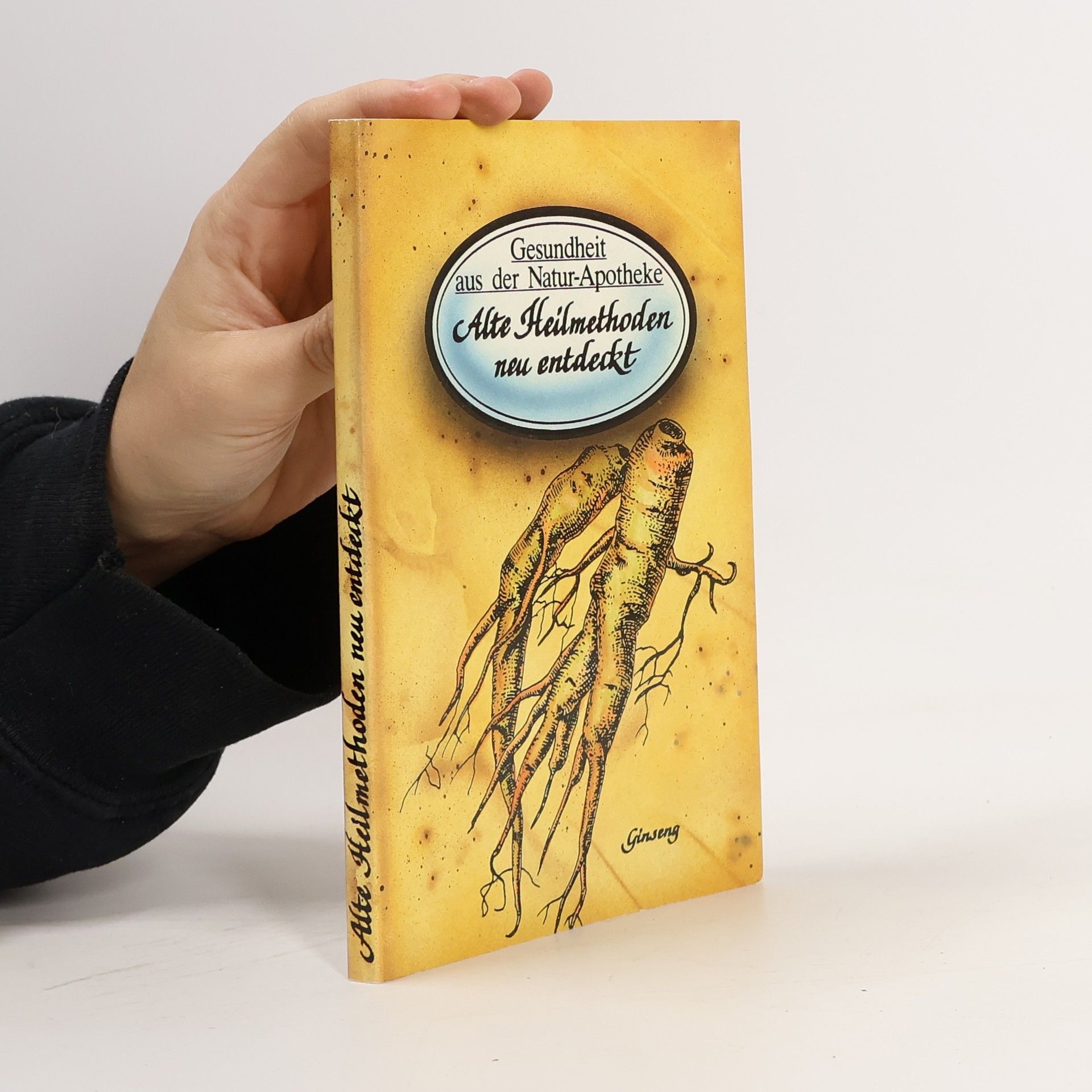 Autorenkollektiv Gesundheit aus der Natur-Apotheke. Alte Heilmethoden neu entdeckt