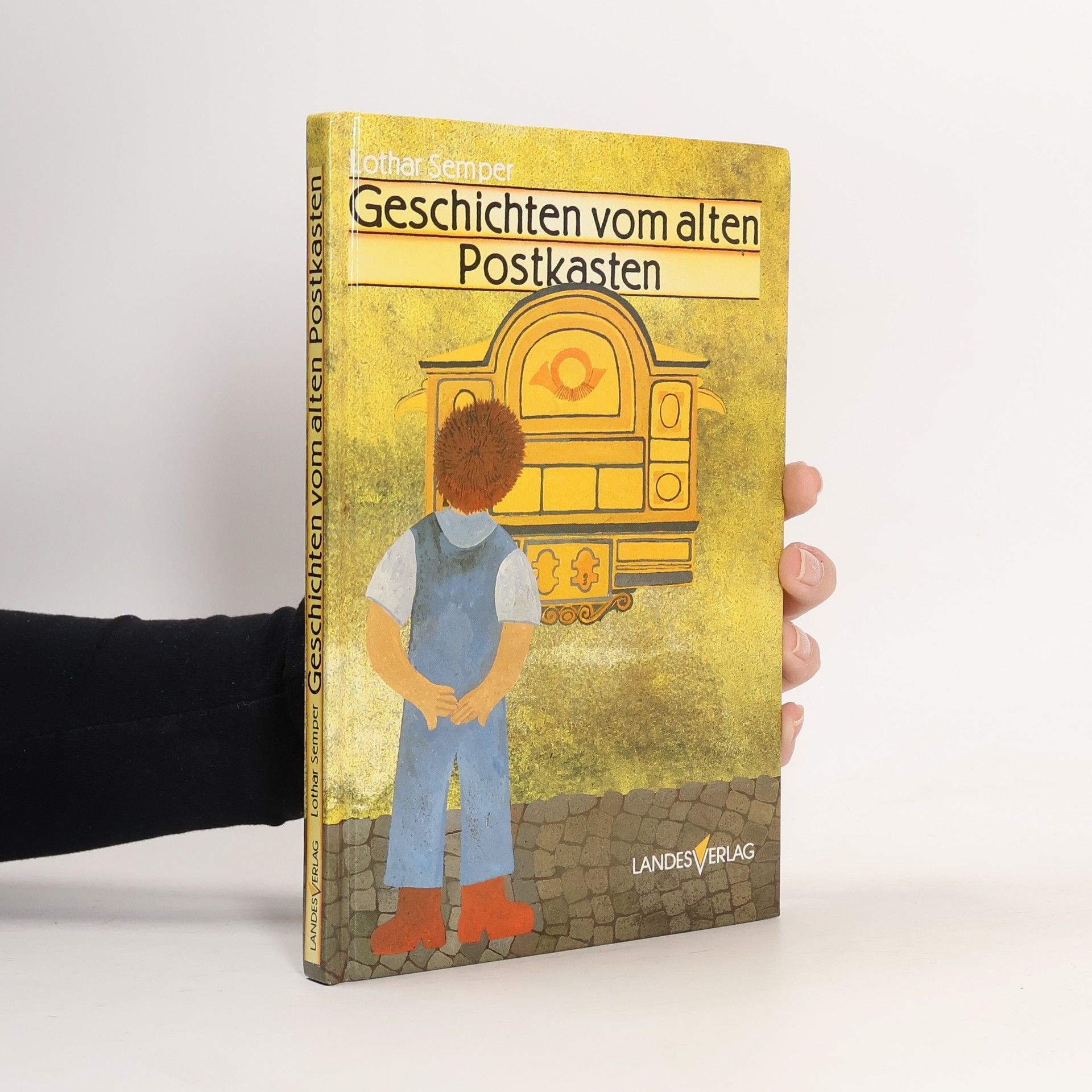 Lothar Semper Geschichten vom alten Postkasten