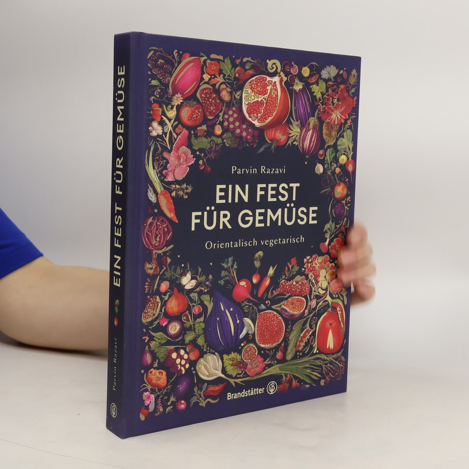 Parvin Razavi Ein Fest für Gemüse