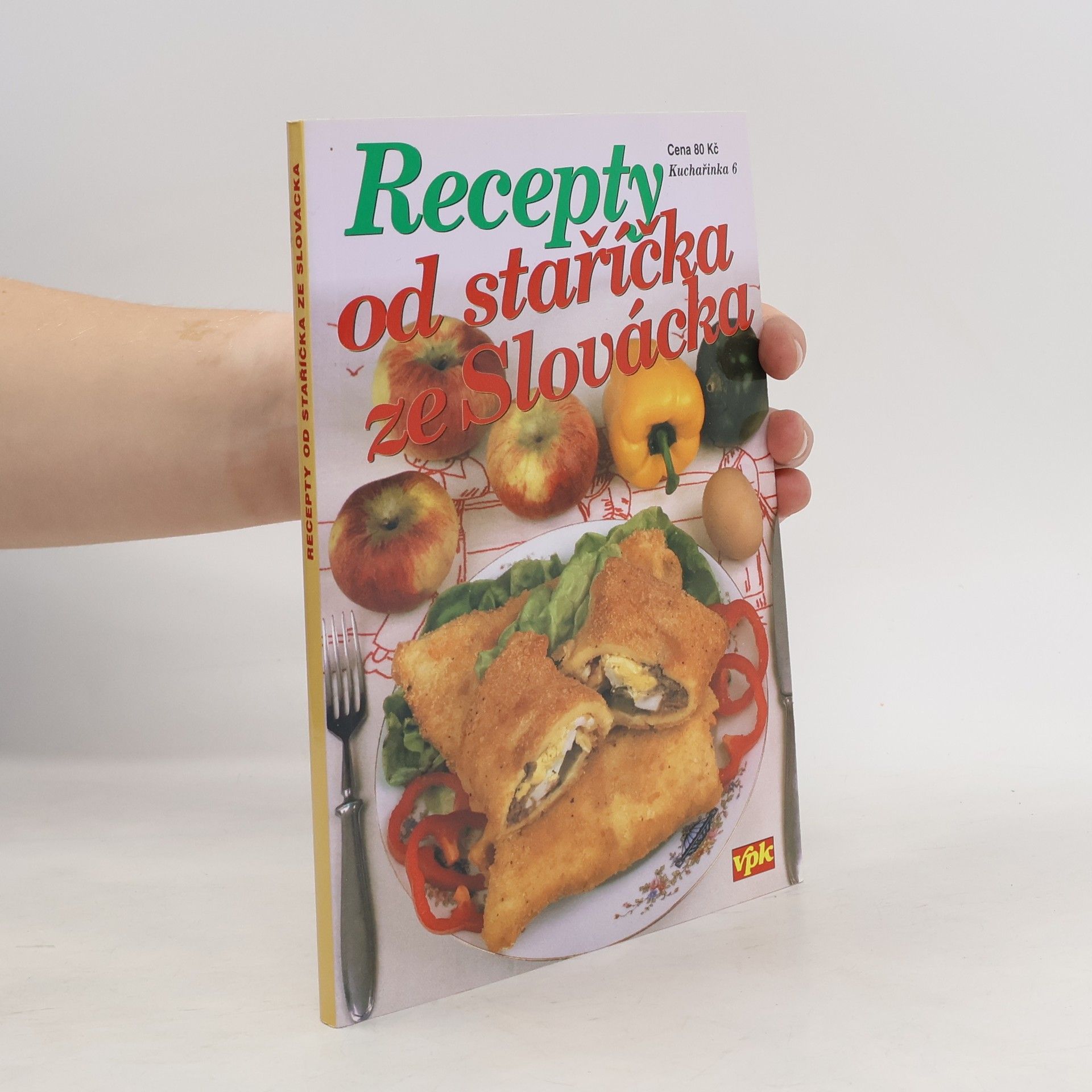 Martin Gabriel Pavel Recepty od staříčka ze Slovácka