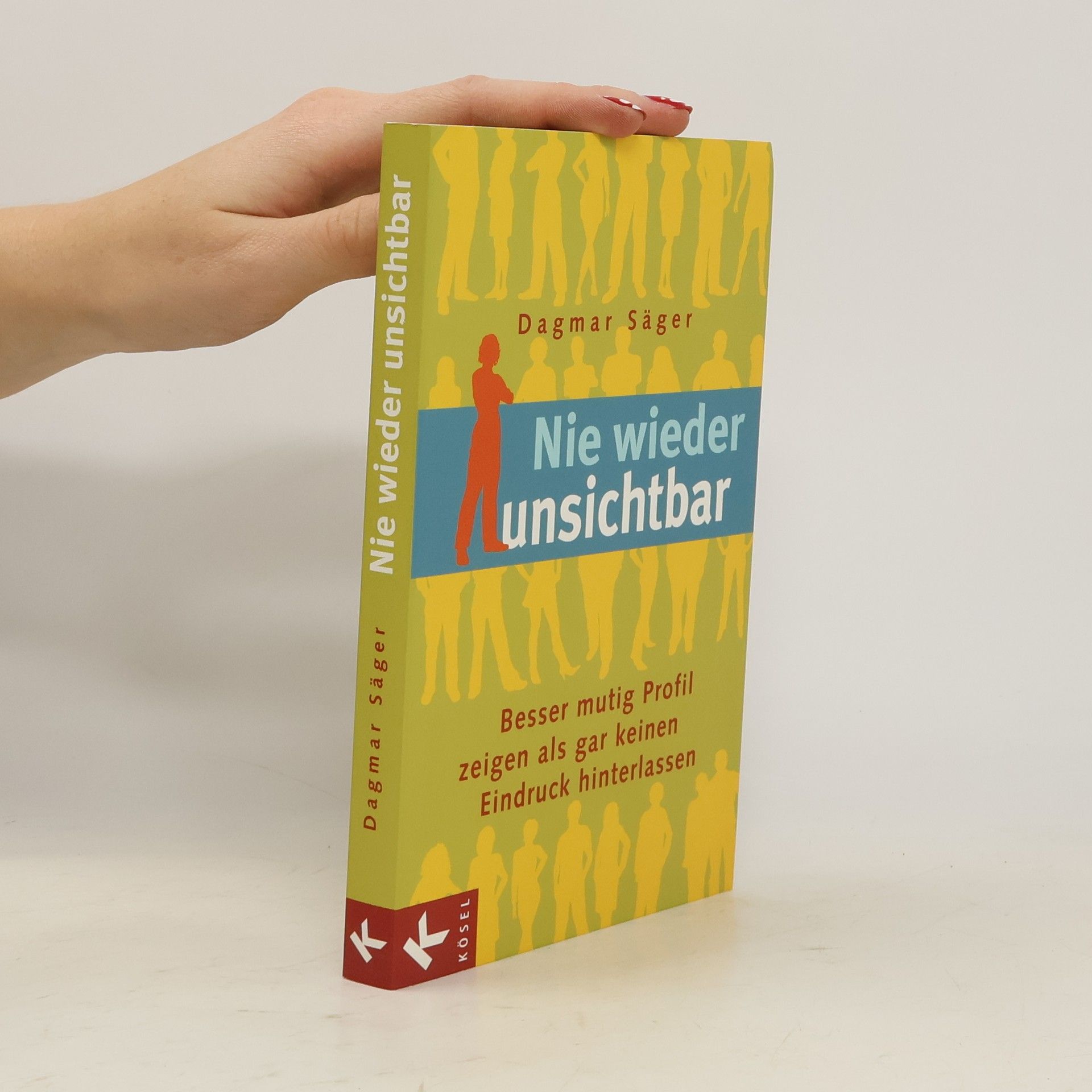 Dagmar Säger Nie wieder unsichtbar