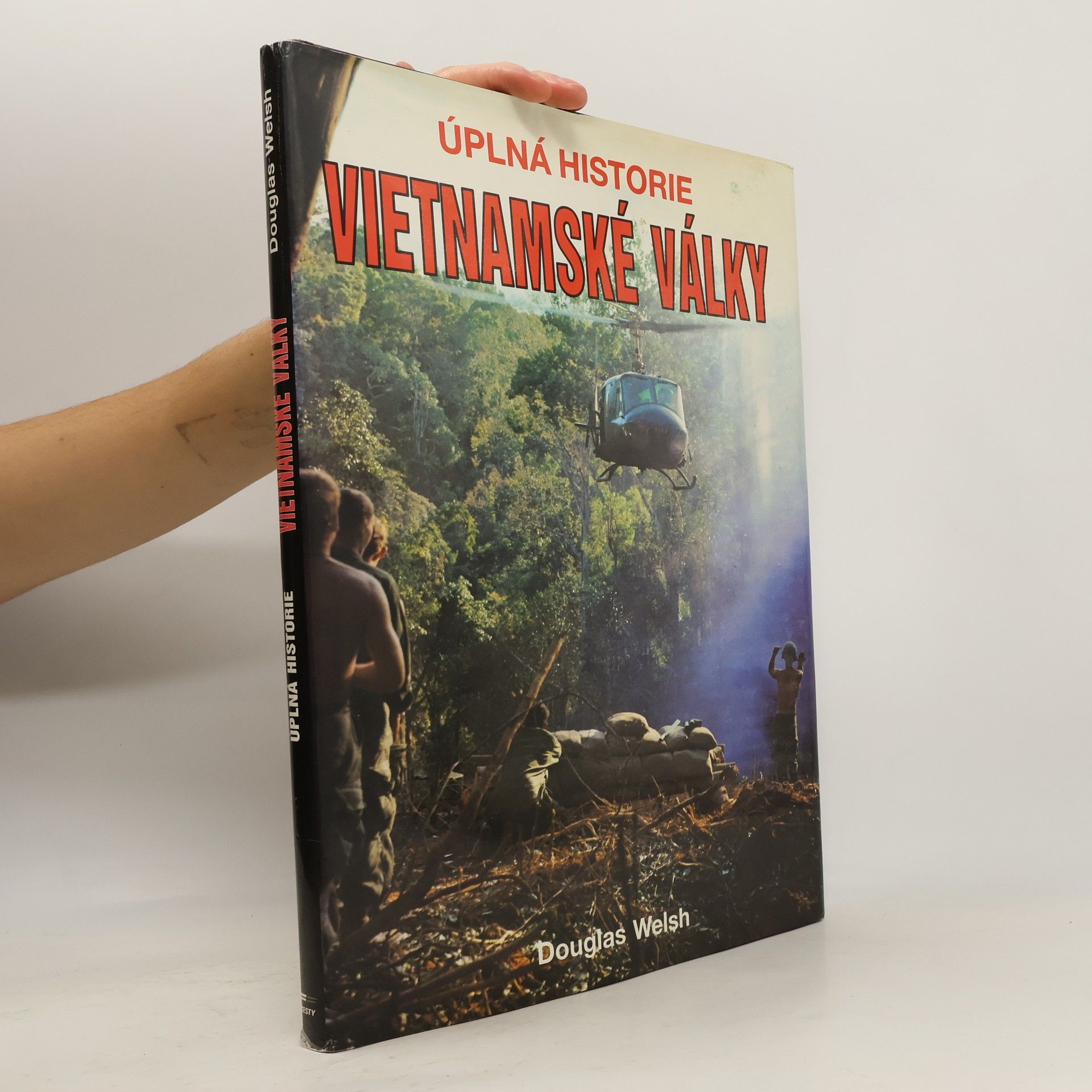 Petr Linda Úplná historie vietnamské války