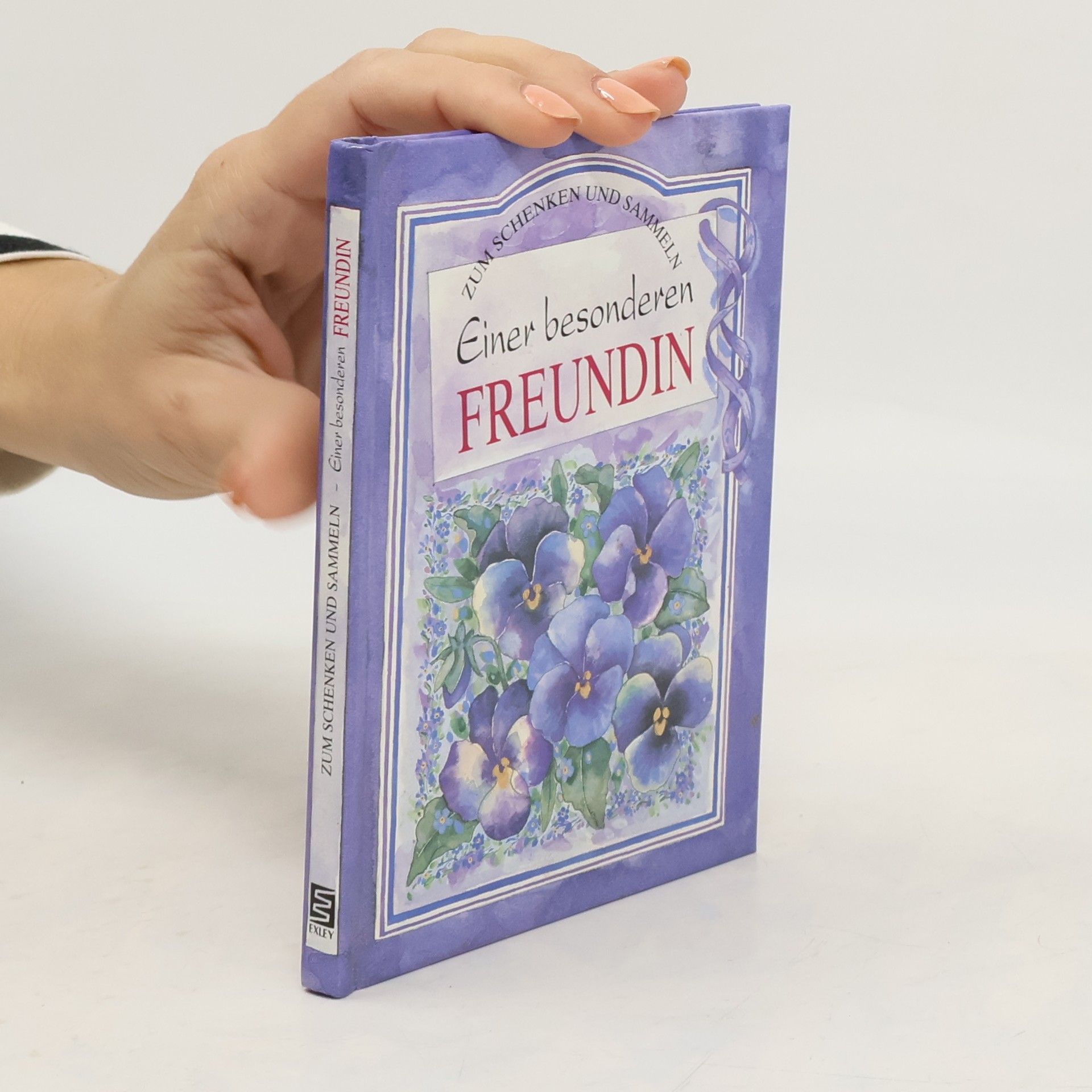 Kolektív autorov Zum Schenken und Sammeln: Einer besonderen Freundin