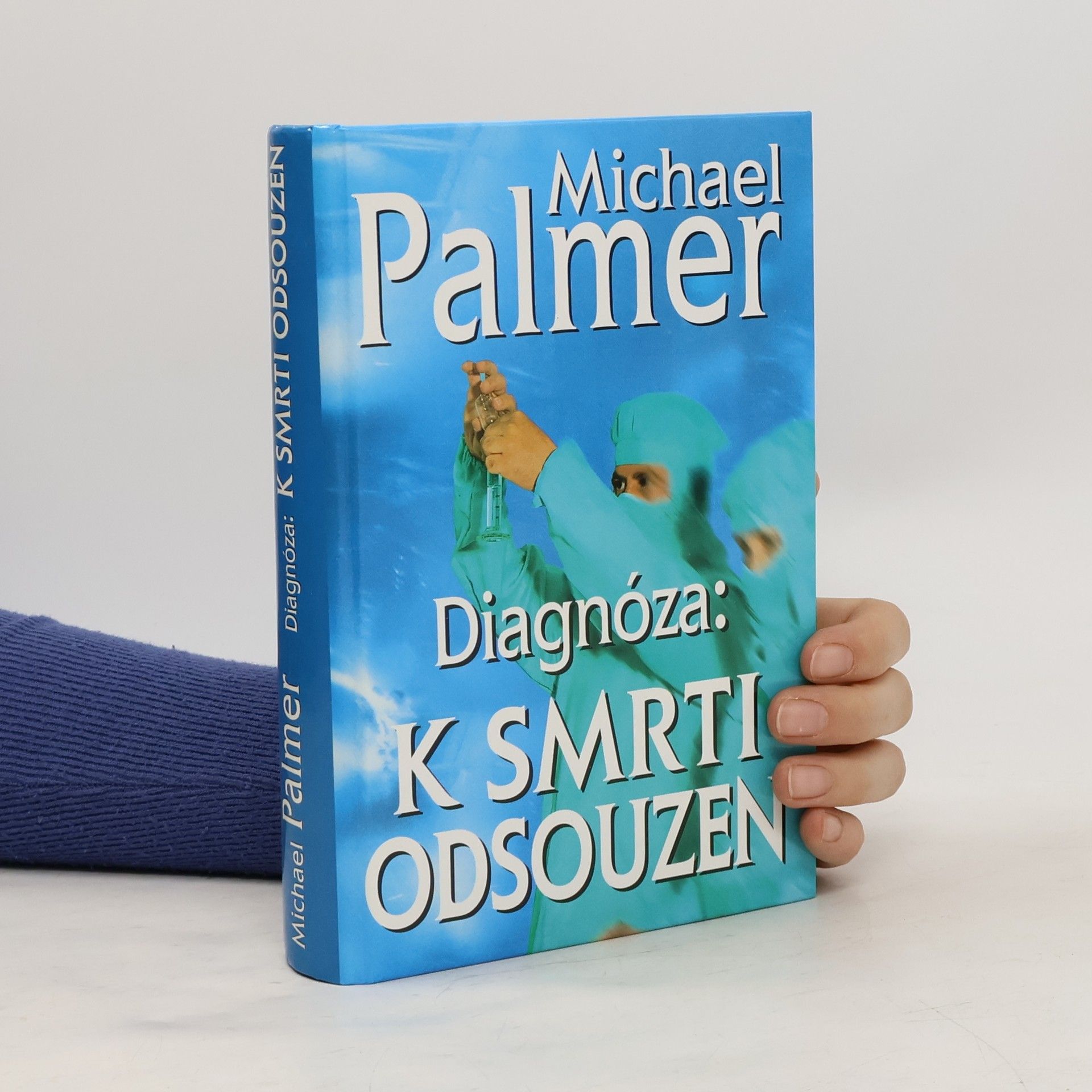 Michael Palmer Diagnóza: k smrti odsouzen
