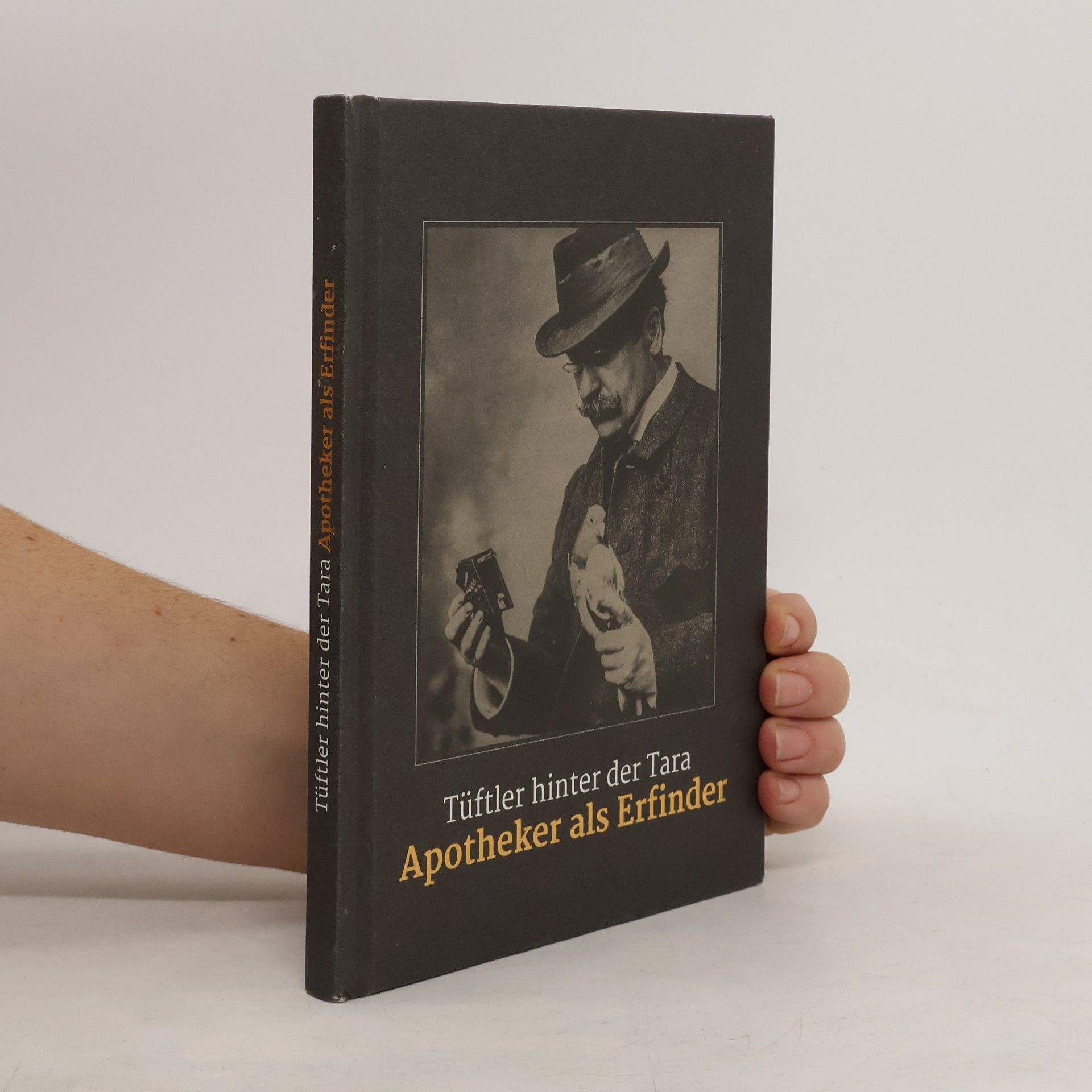 Autores varios Tüftler hinter der Tara. Apotheker als Erfinder