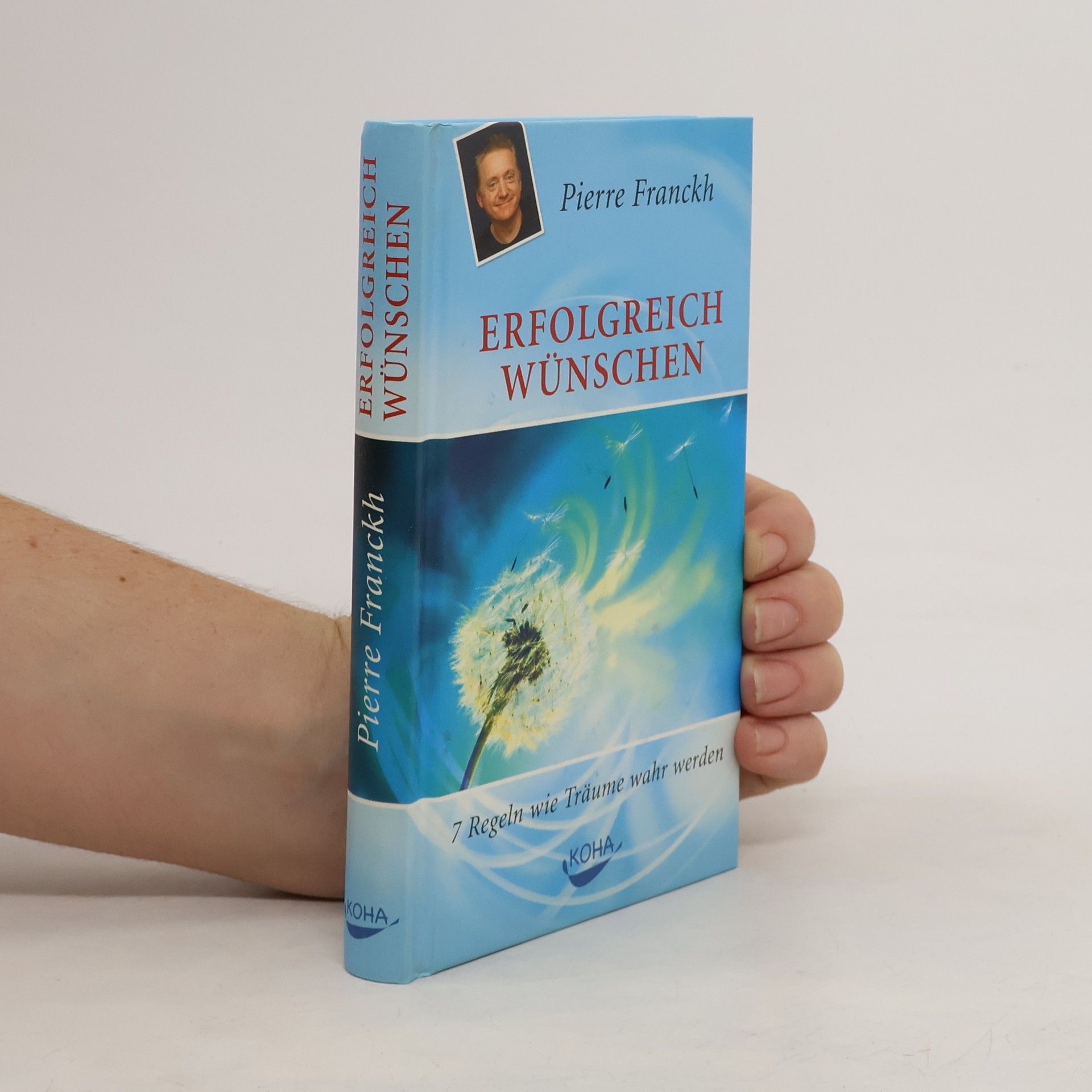 Pierre Franckh Erfolgreich wünschen