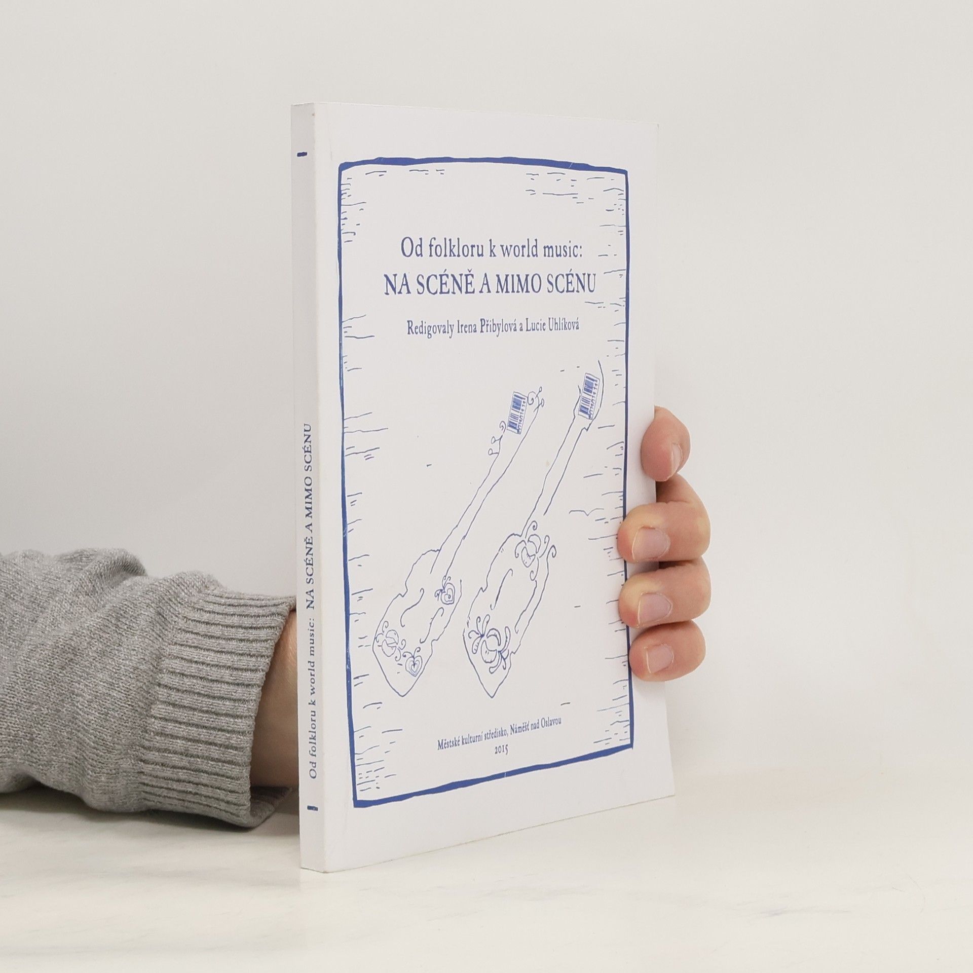 Lucie Uhlíková Od folkloru k world music : Na scéně a mimo scénu