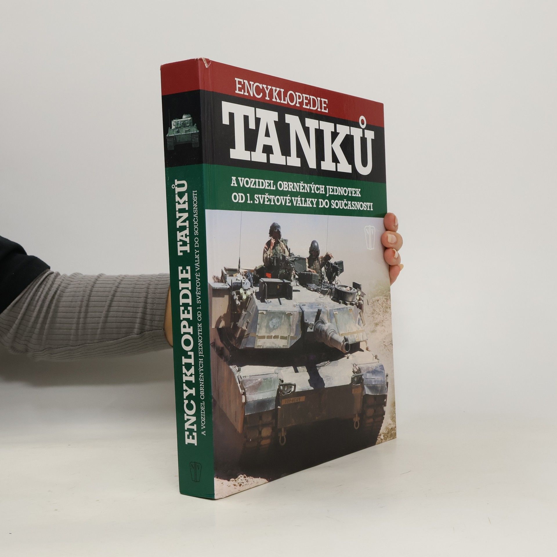 Kolektiv autorů Encyklopedie tanků a vozidel obrněných jednotek od 1. světové války do současnosti