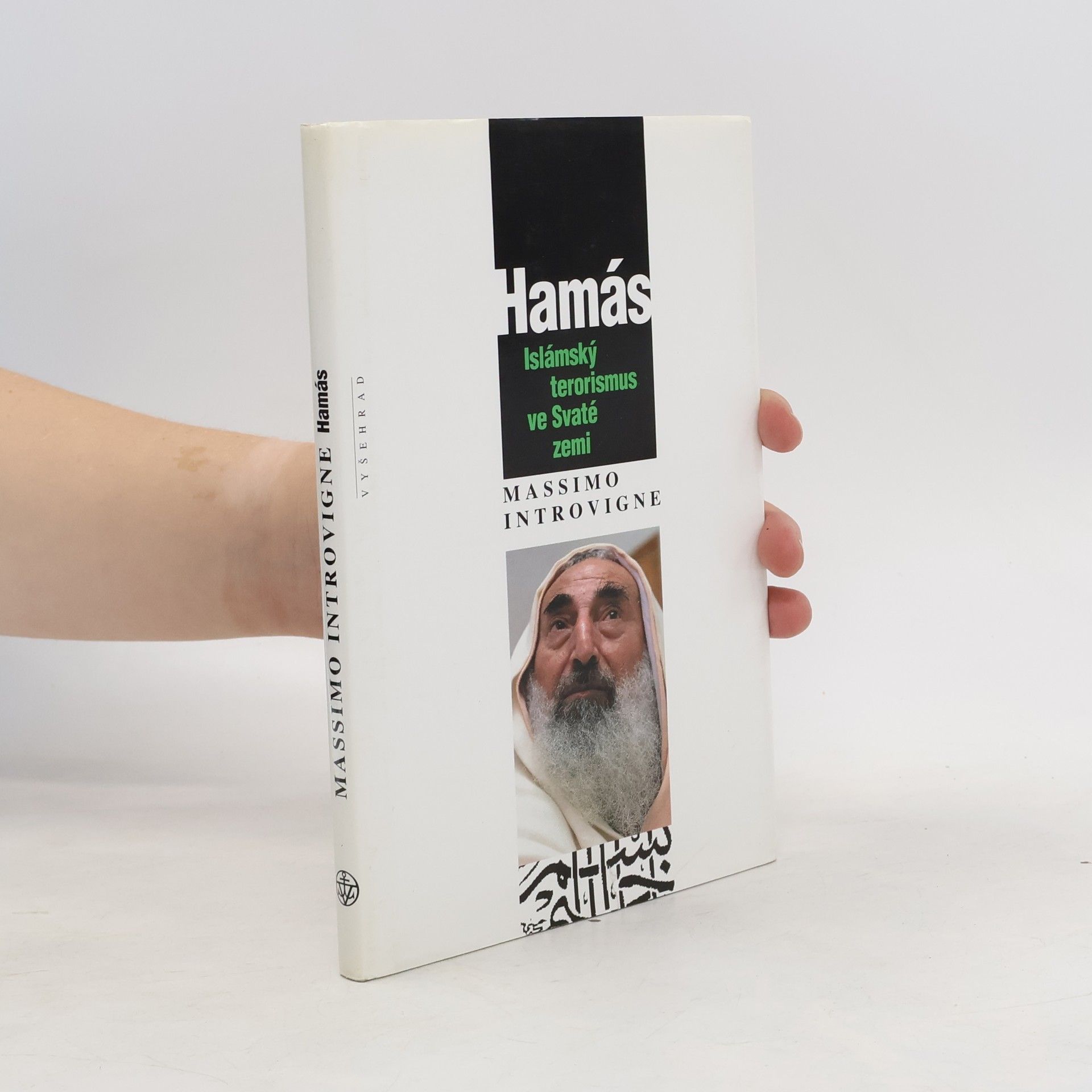 Massimo Introvigne Hamás: Islámský terorismus ve Svaté zemi