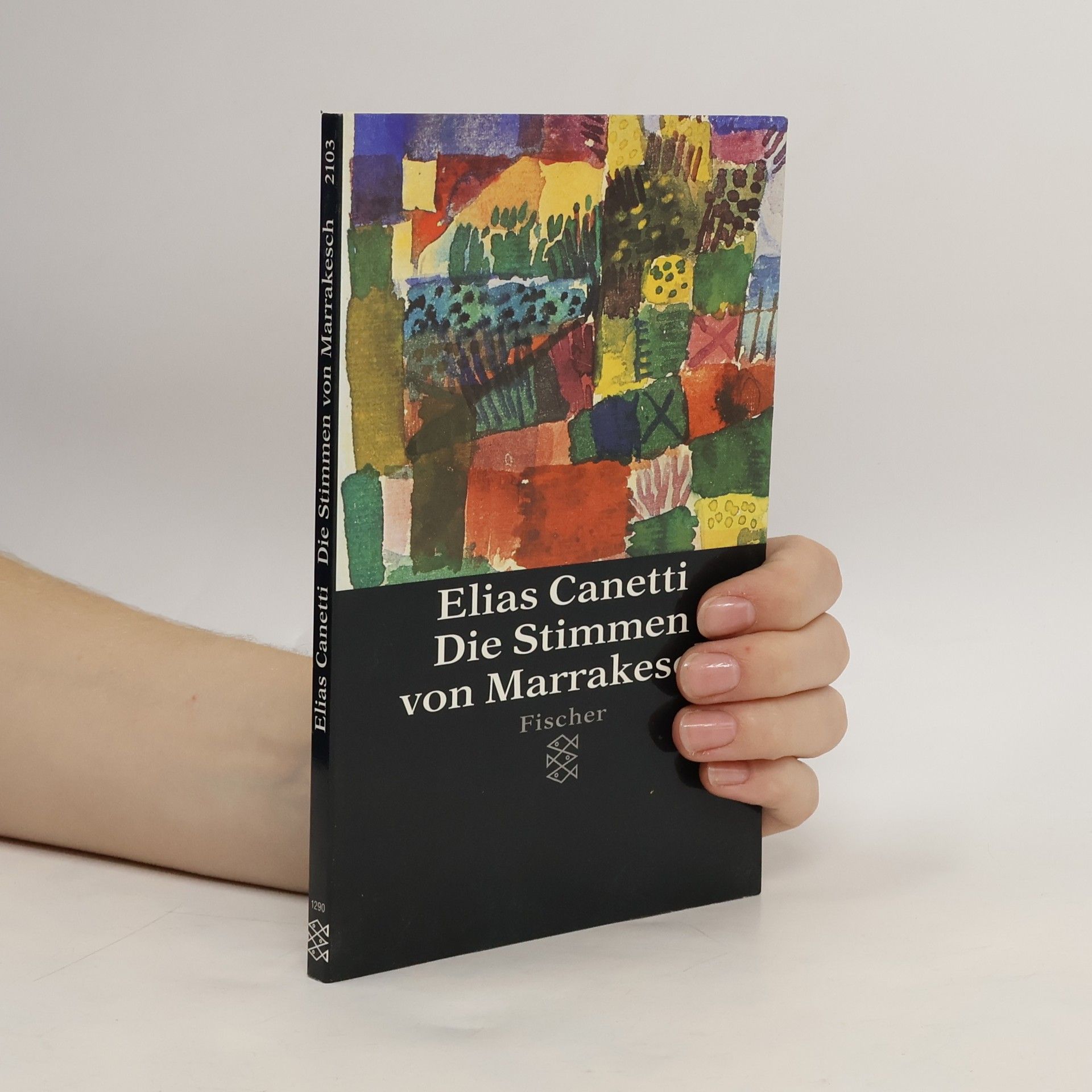 Elias Canetti Die Stimmen von Marrakesch