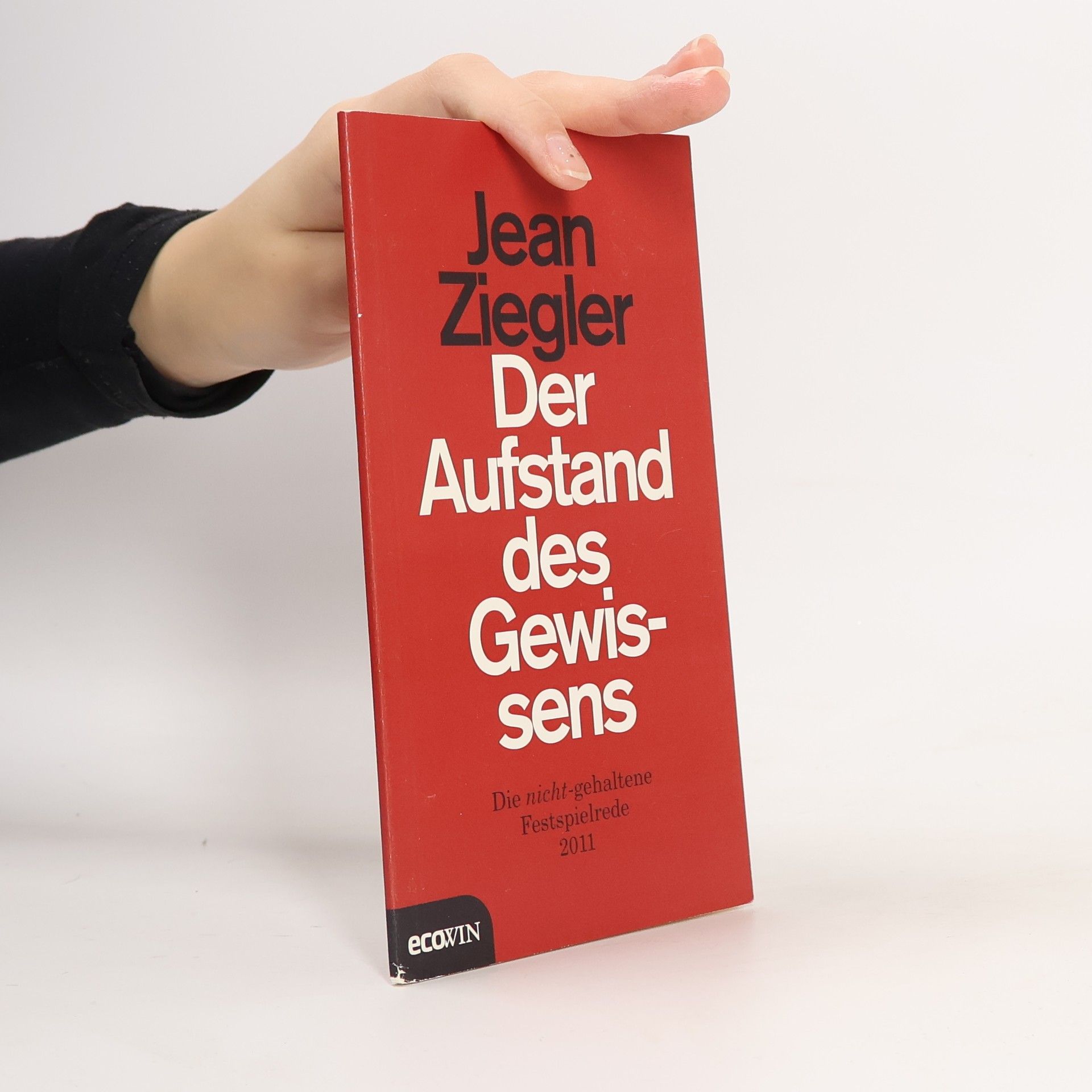 Jean Ziegler Der Aufstand des Gewissens